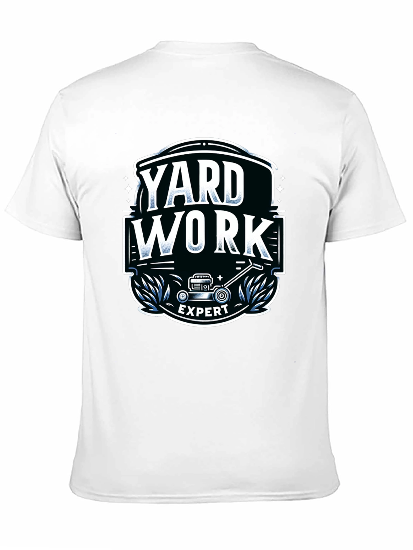 Yard Work Expert Graphic T-Shirt