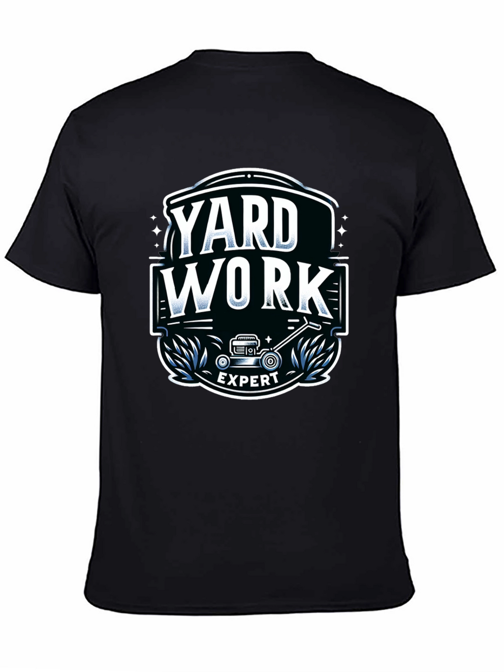 Yard Work Expert Graphic T-Shirt