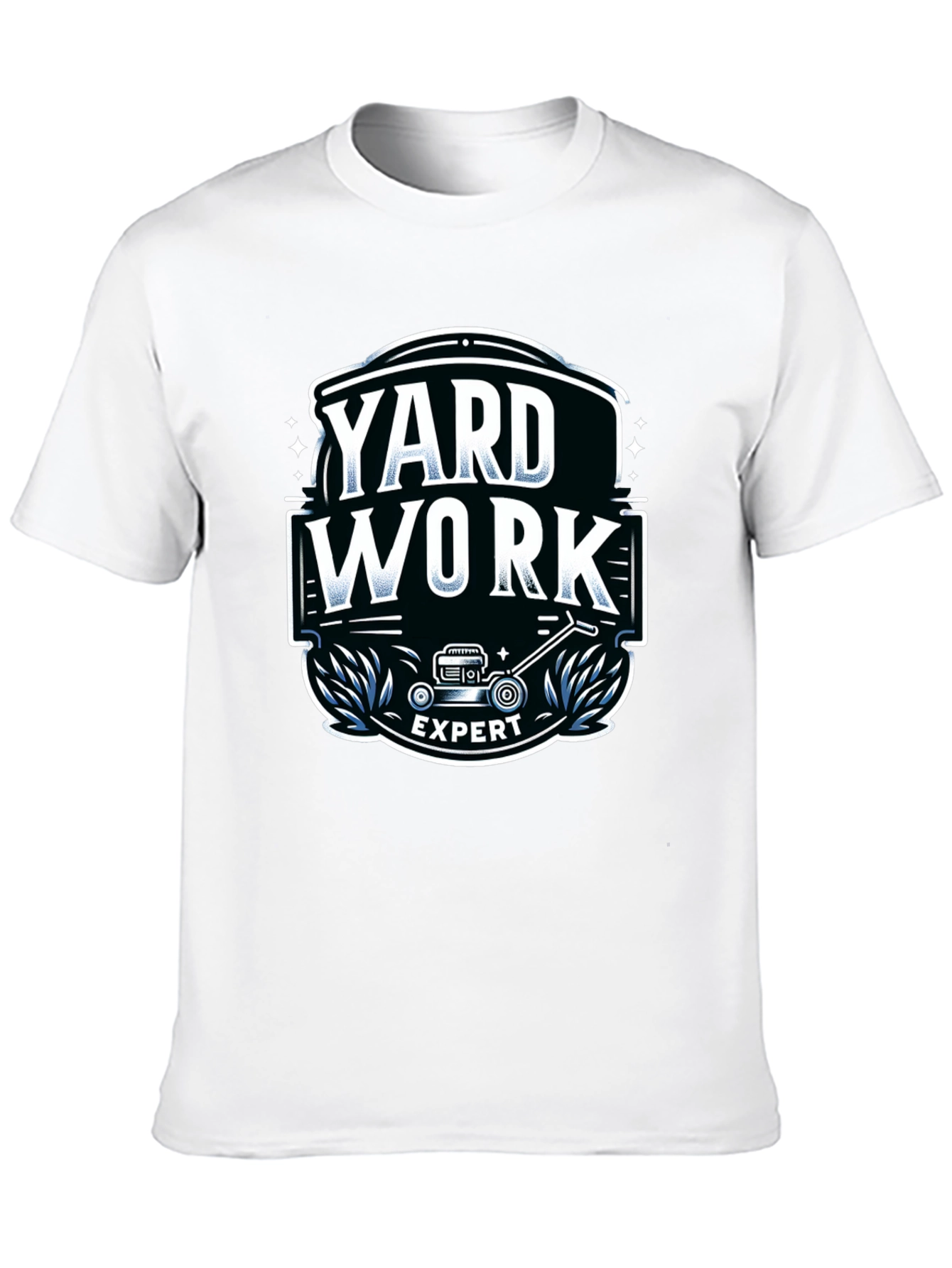 Yard Work Expert Graphic T-Shirt