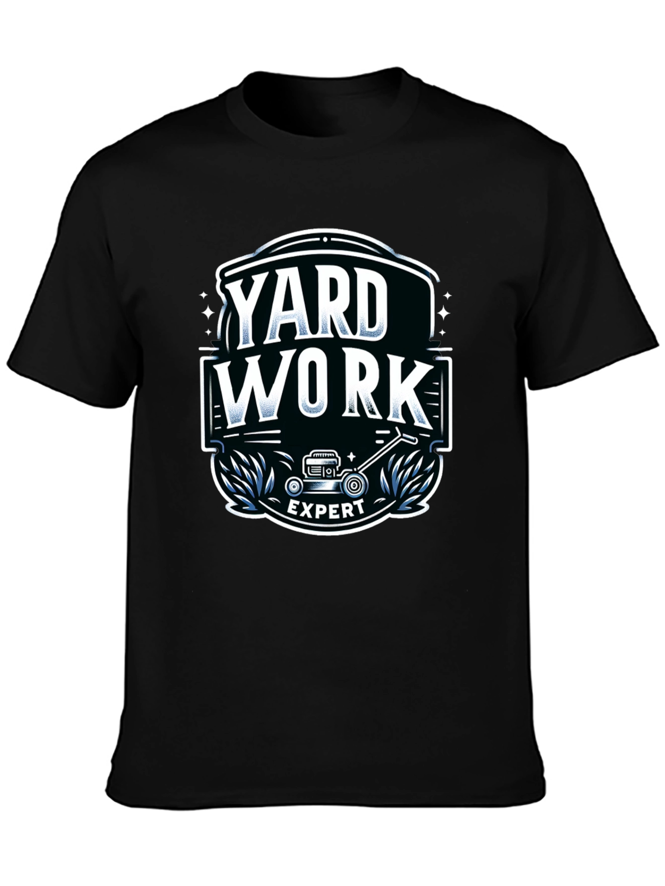 Yard Work Expert Graphic T-Shirt
