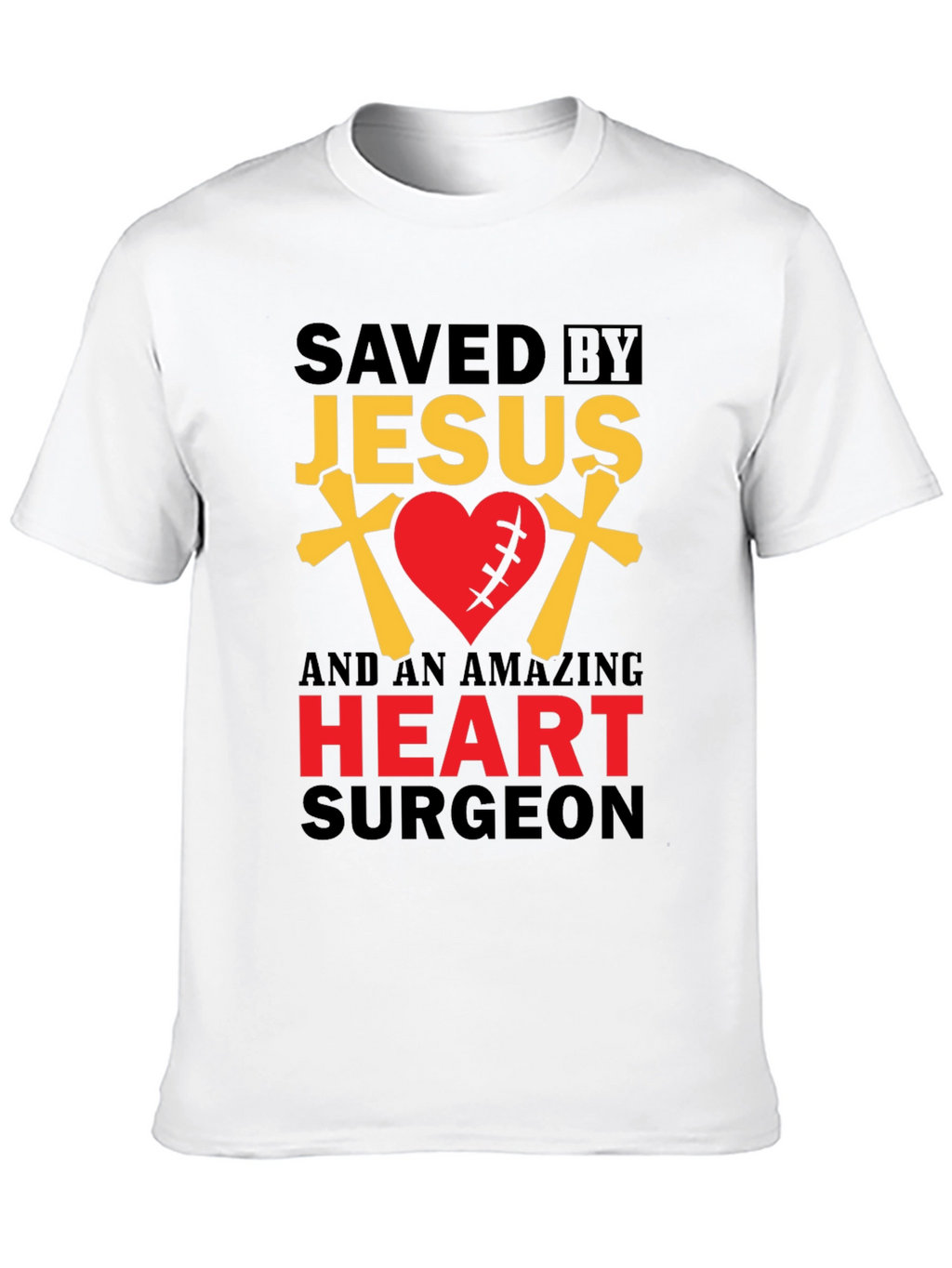 Saved By Jesus Heart Surgeon Graphic T-Shirt