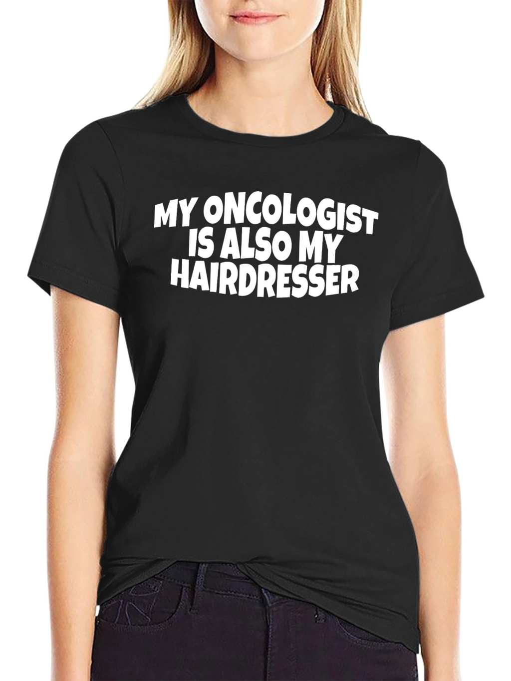 Oncologist Hairdresser Graphic Tee - Funny T-Shirt