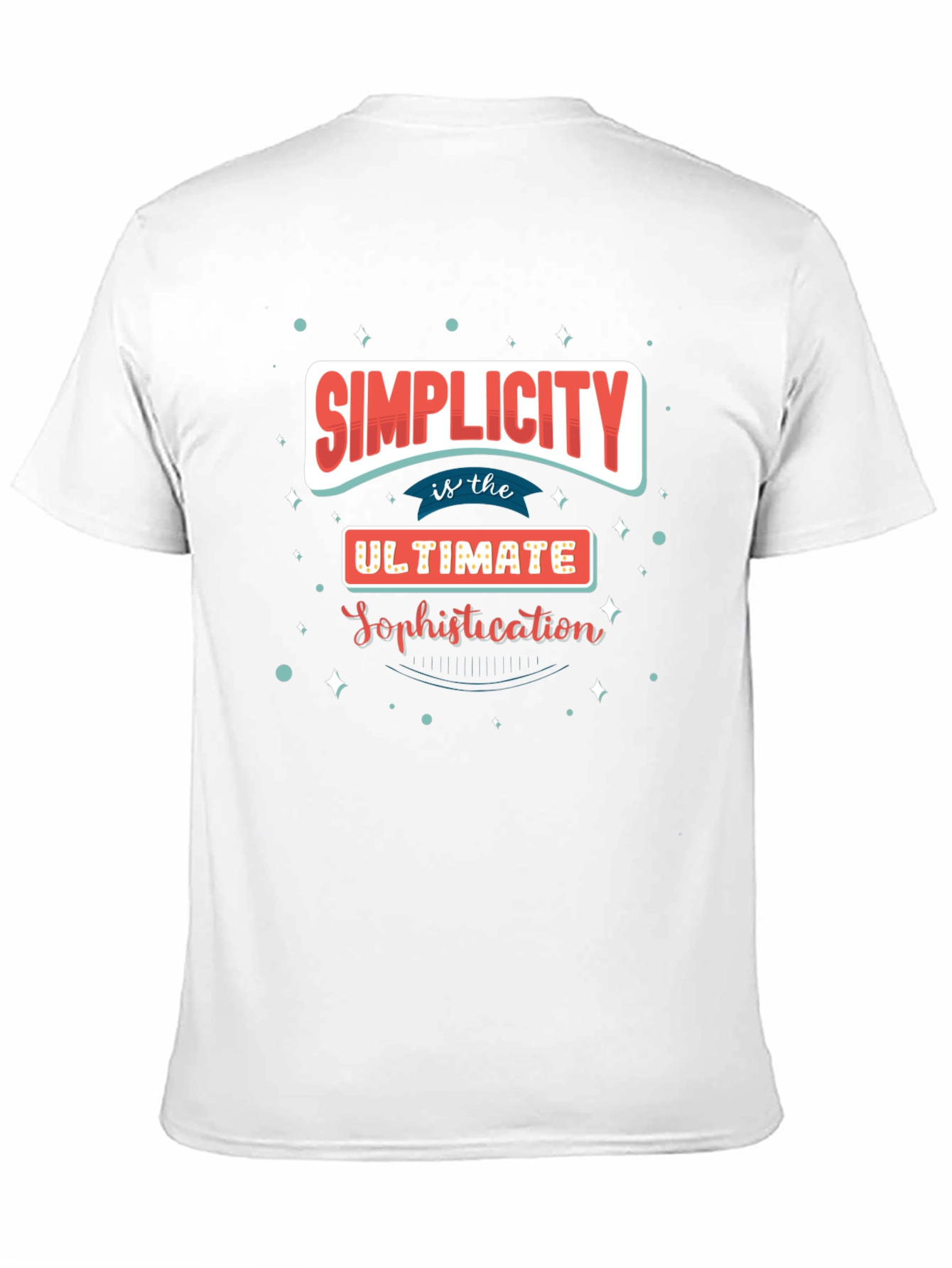 Simplicity is Sophistication Graphic T-Shirt