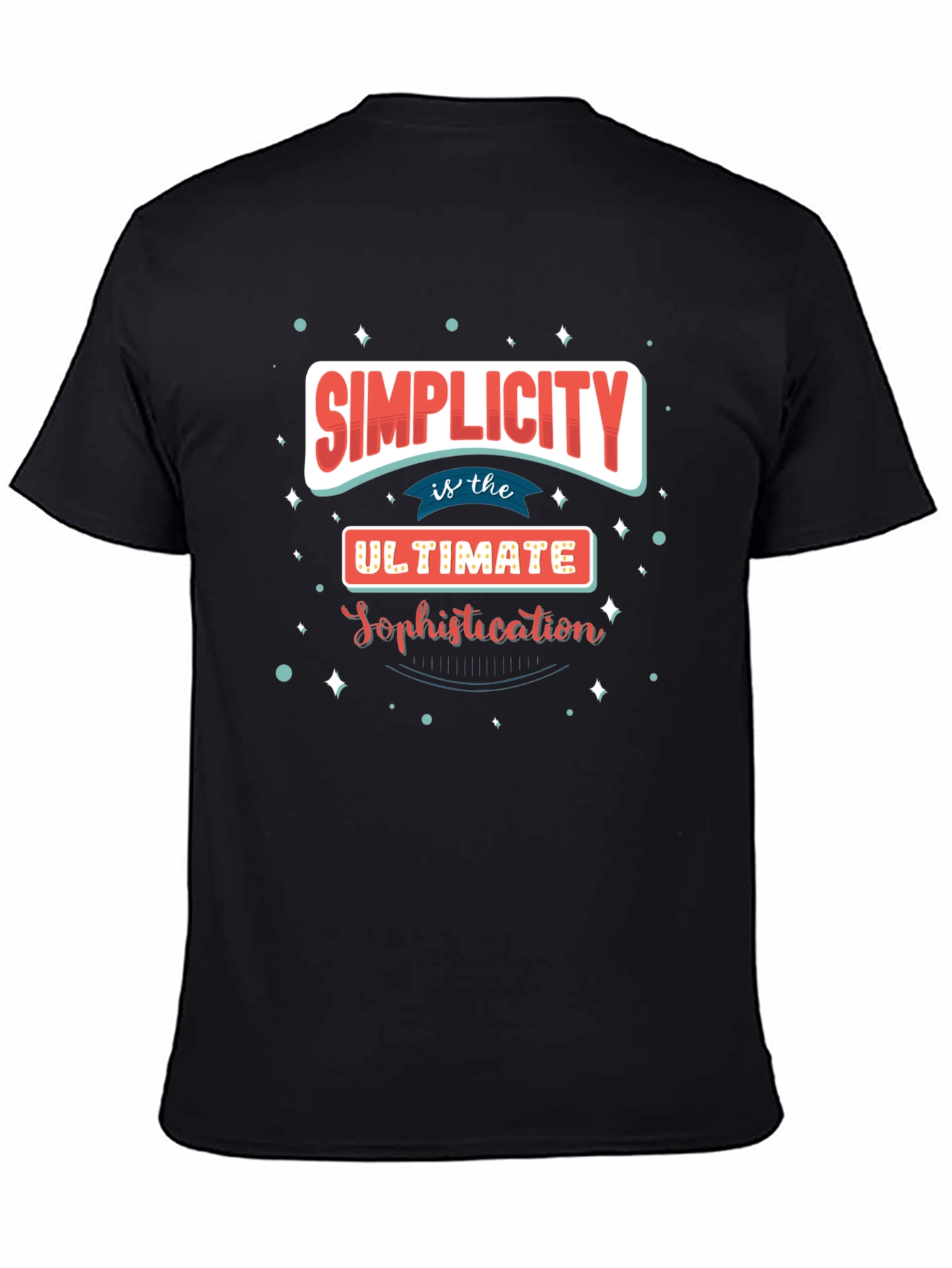 Simplicity is Sophistication Graphic T-Shirt