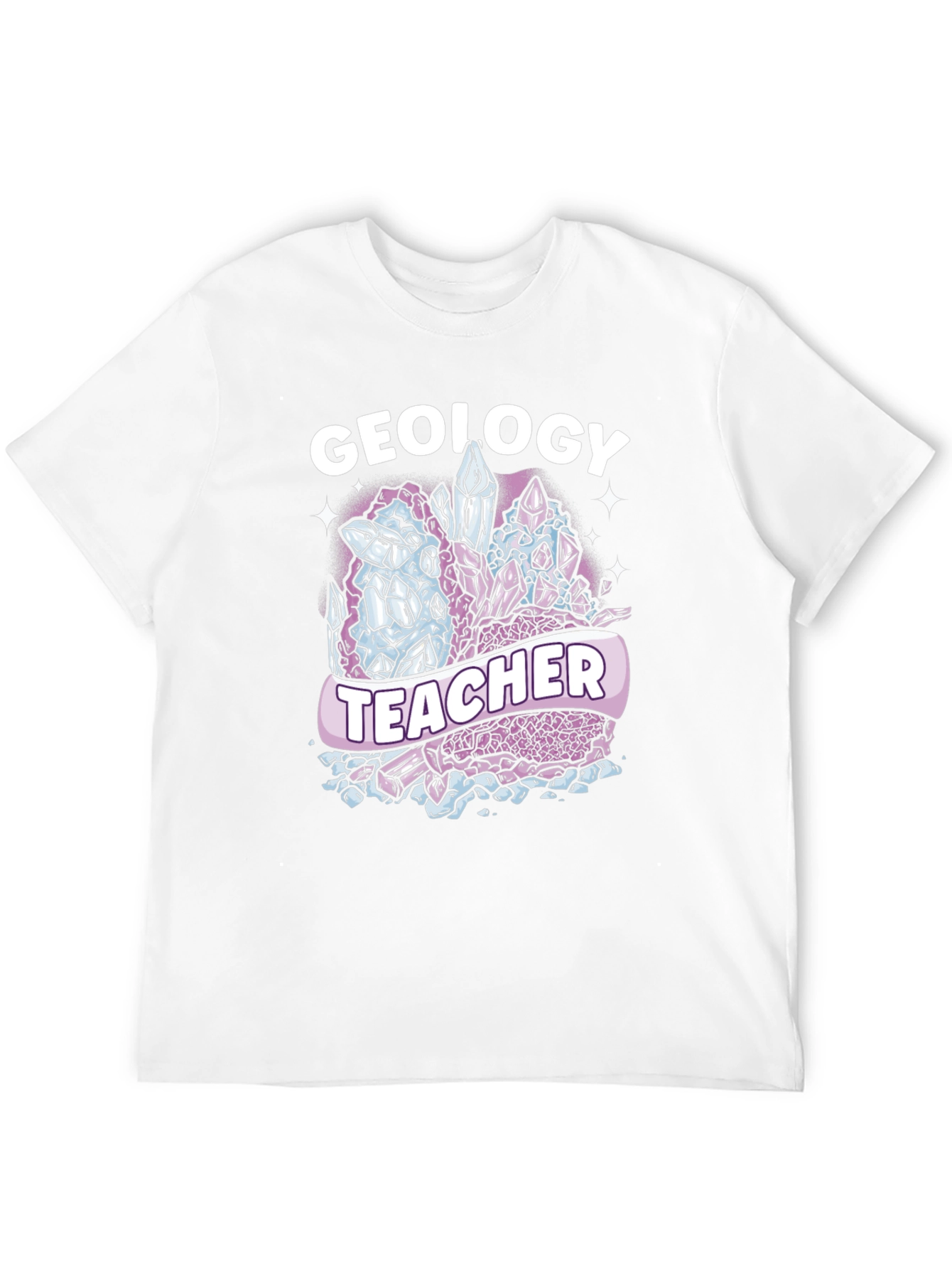 Geology Teacher T-Shirt - Crystal Design
