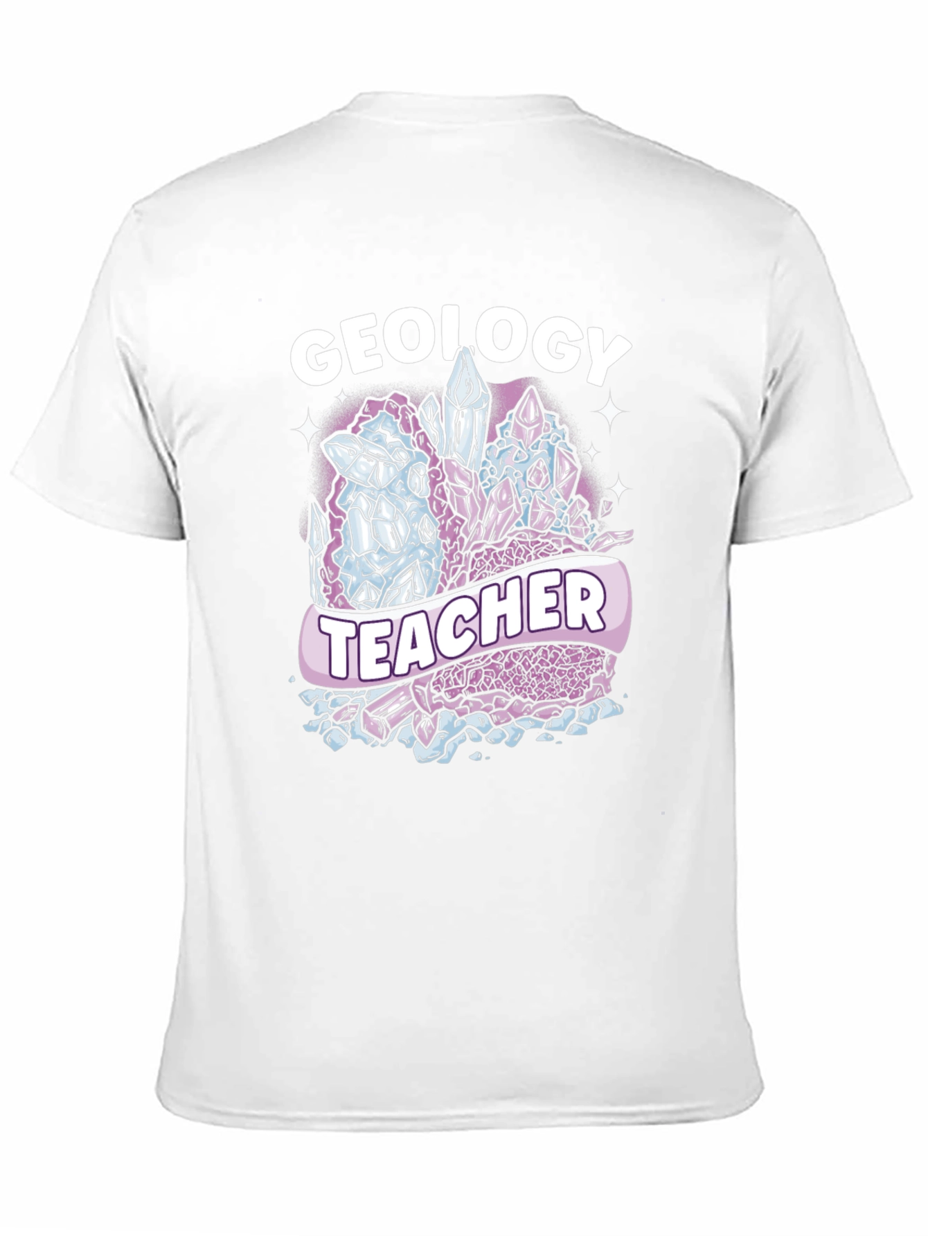 Geology Teacher T-Shirt - Crystal Design