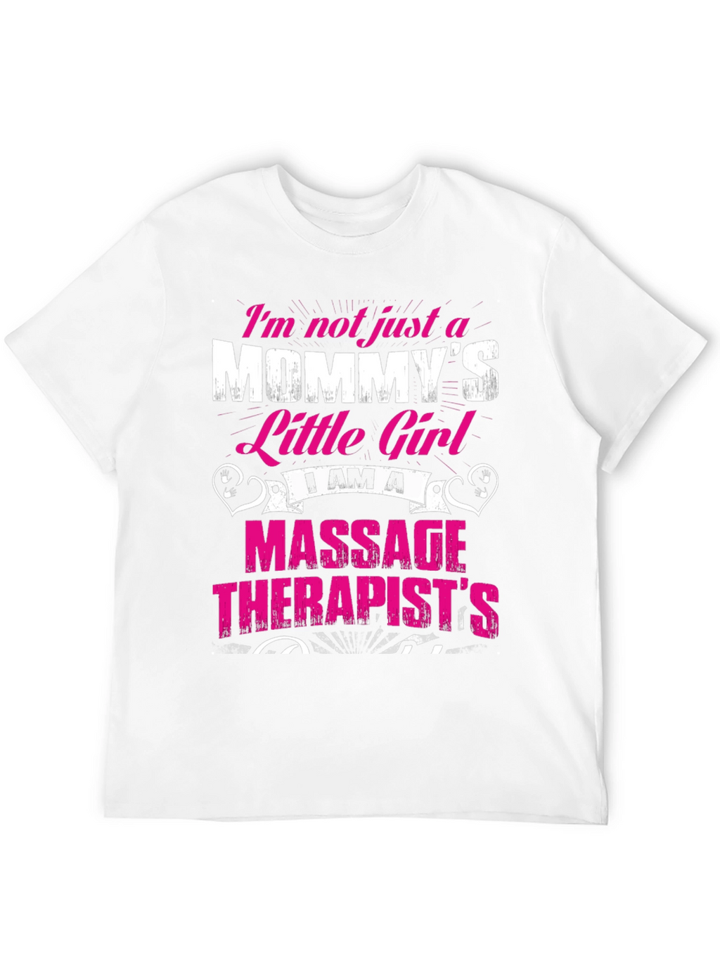 Mommys Little Girl Massage Therapist T-Shirt