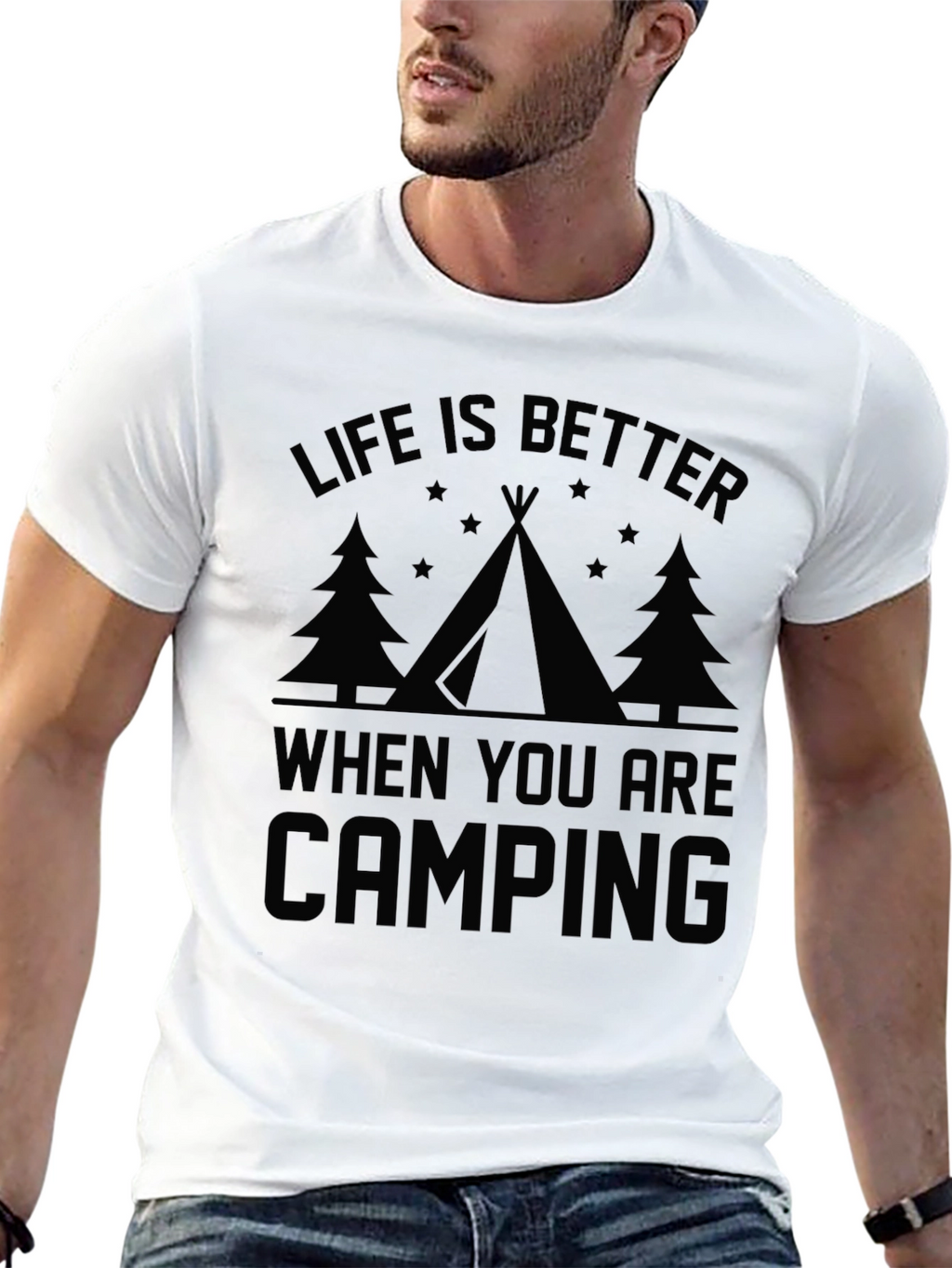 Life is Better When You Are Camping T-Shirt