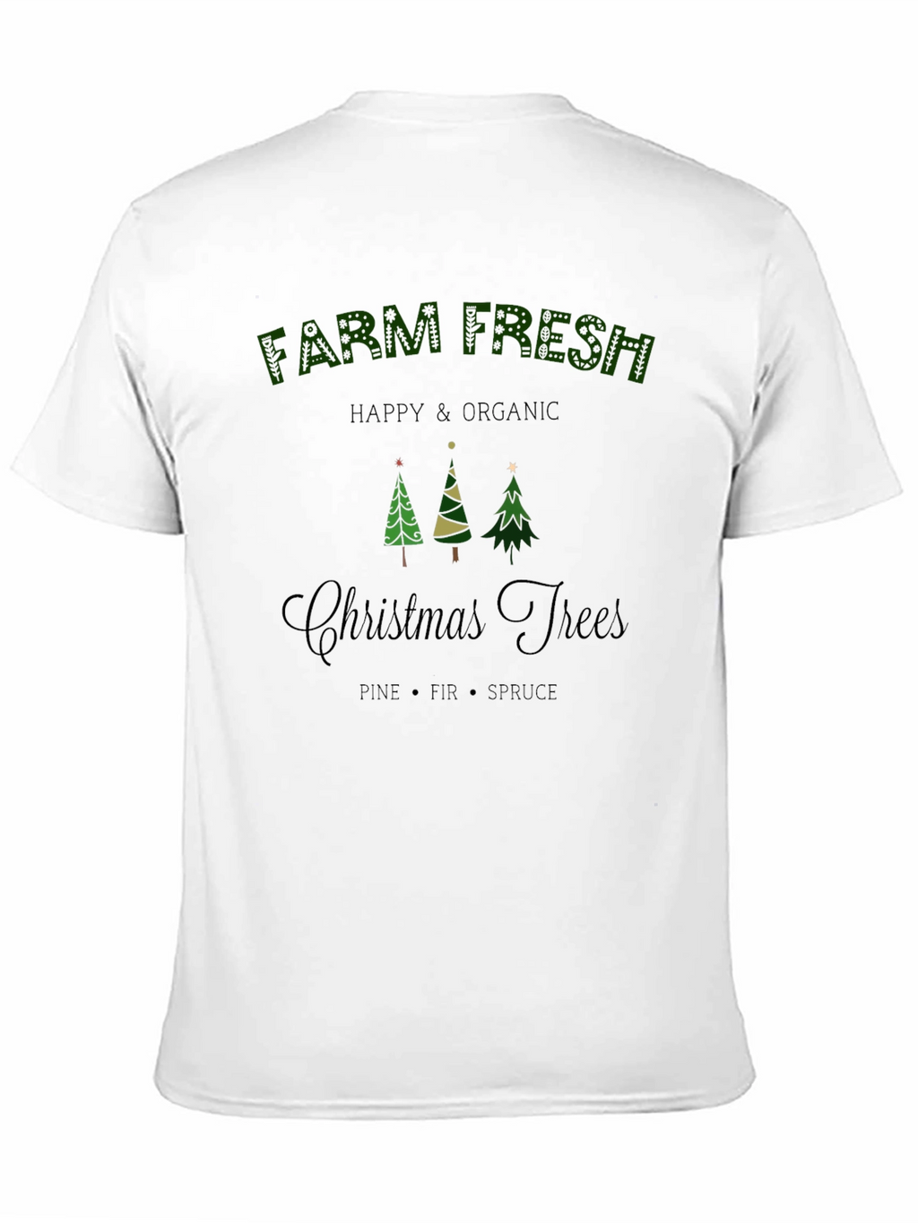 Farm Fresh Christmas Trees T-Shirt