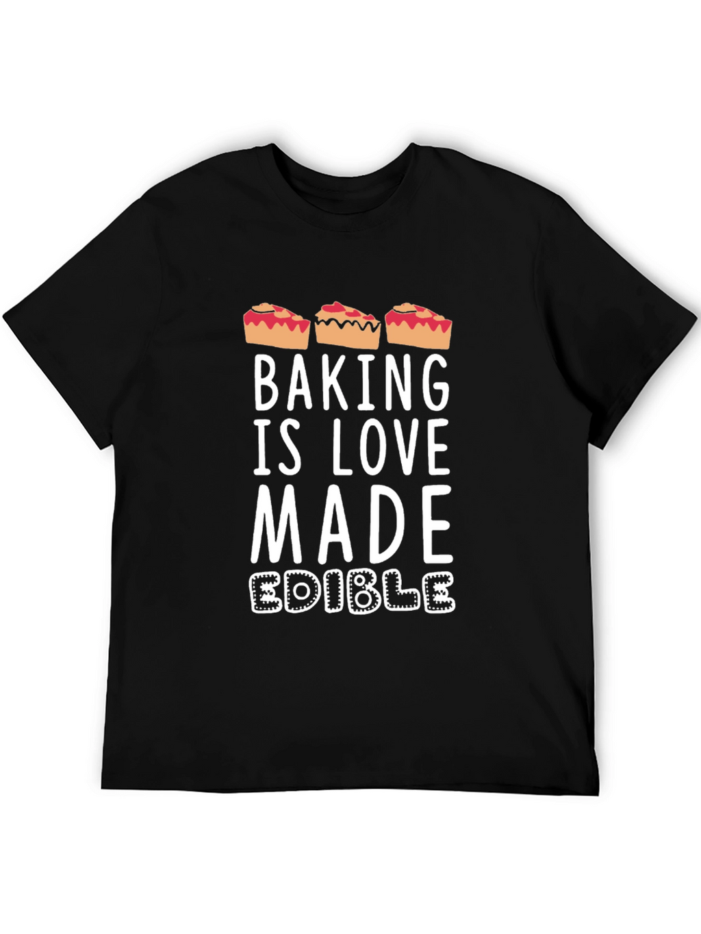 Baking is Love Made Edible Funny Pie T-Shirt