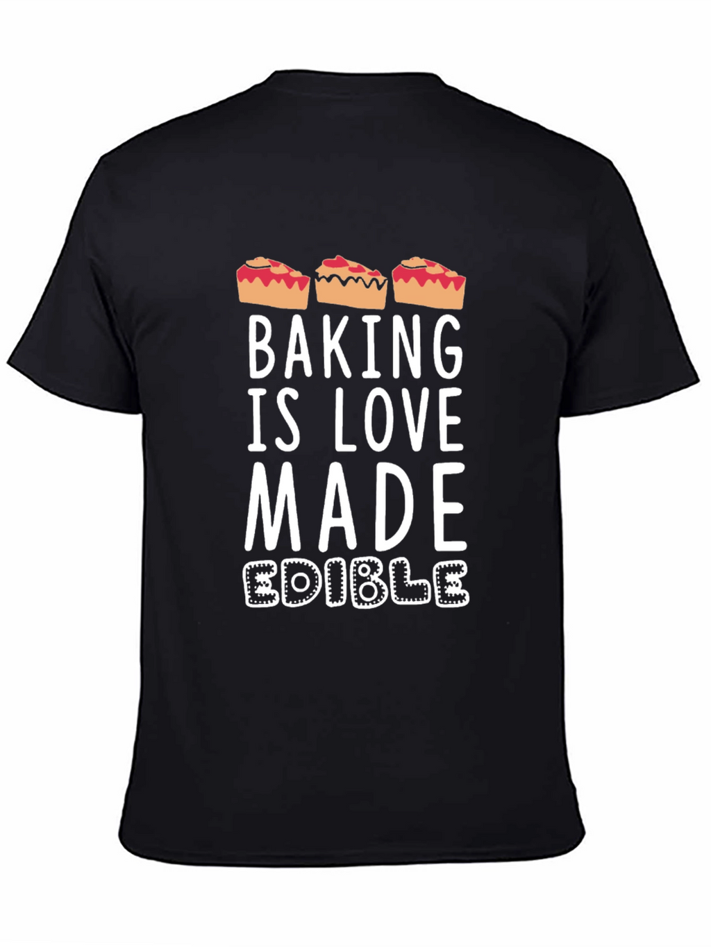 Baking is Love Made Edible Funny Pie T-Shirt