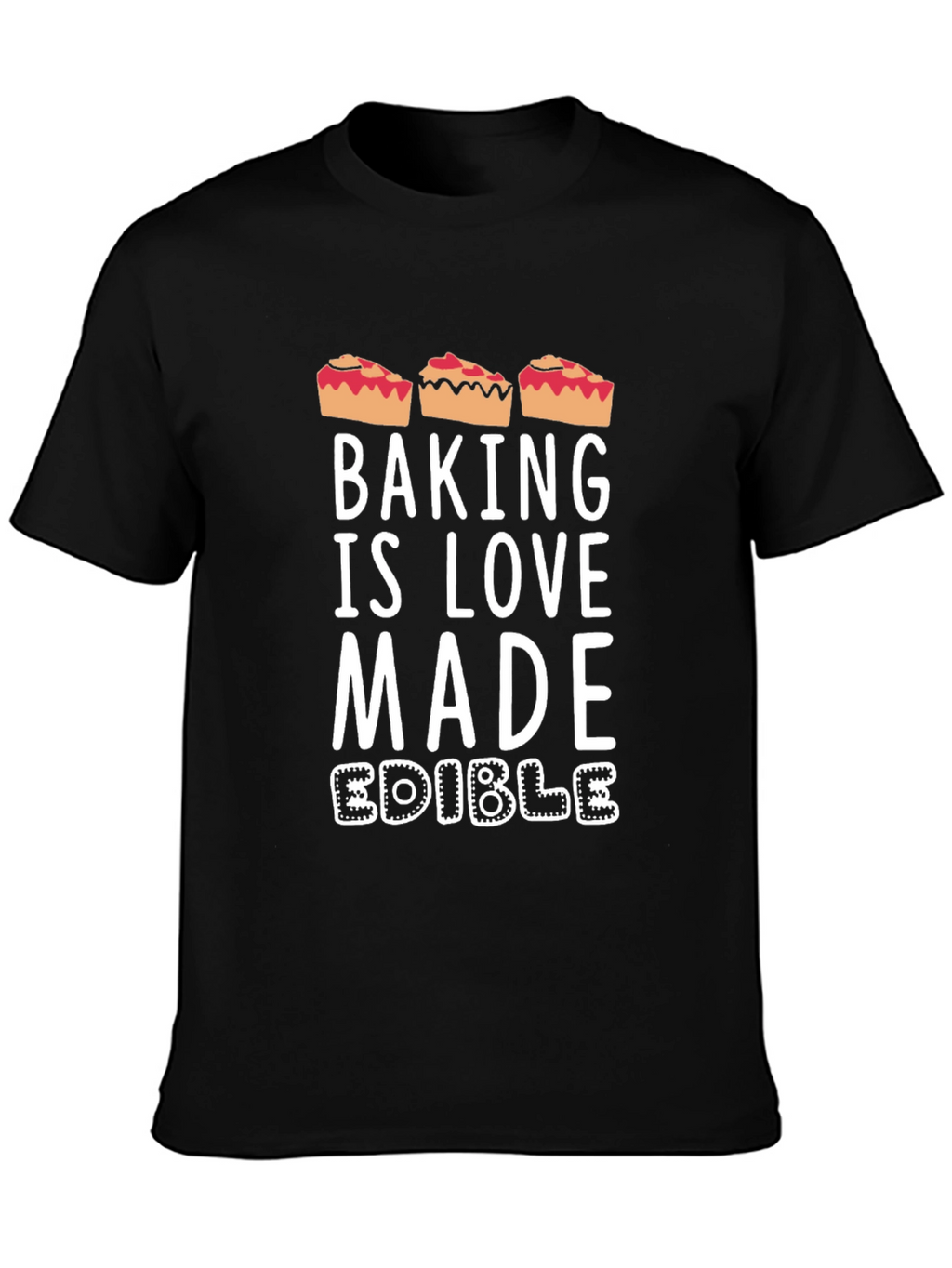 Baking is Love Made Edible Funny Pie T-Shirt