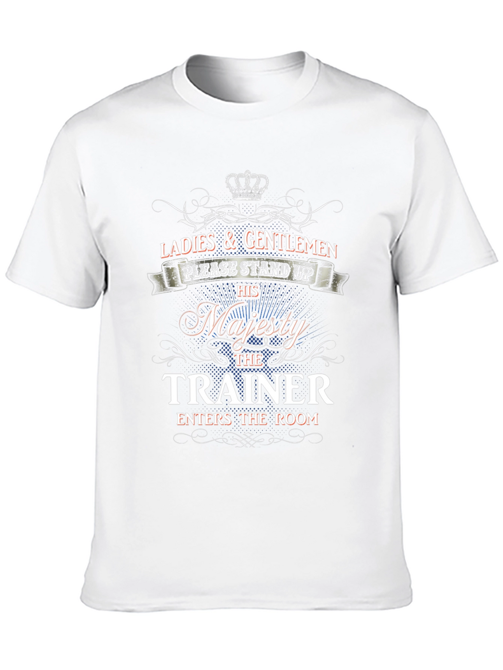 His Majesty The Trainer Novelty T-Shirt