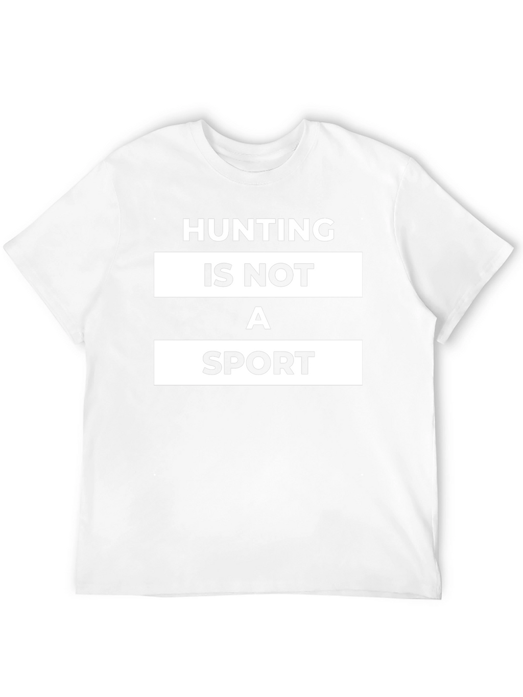 Hunting Is Not A Sport Graphic Tee