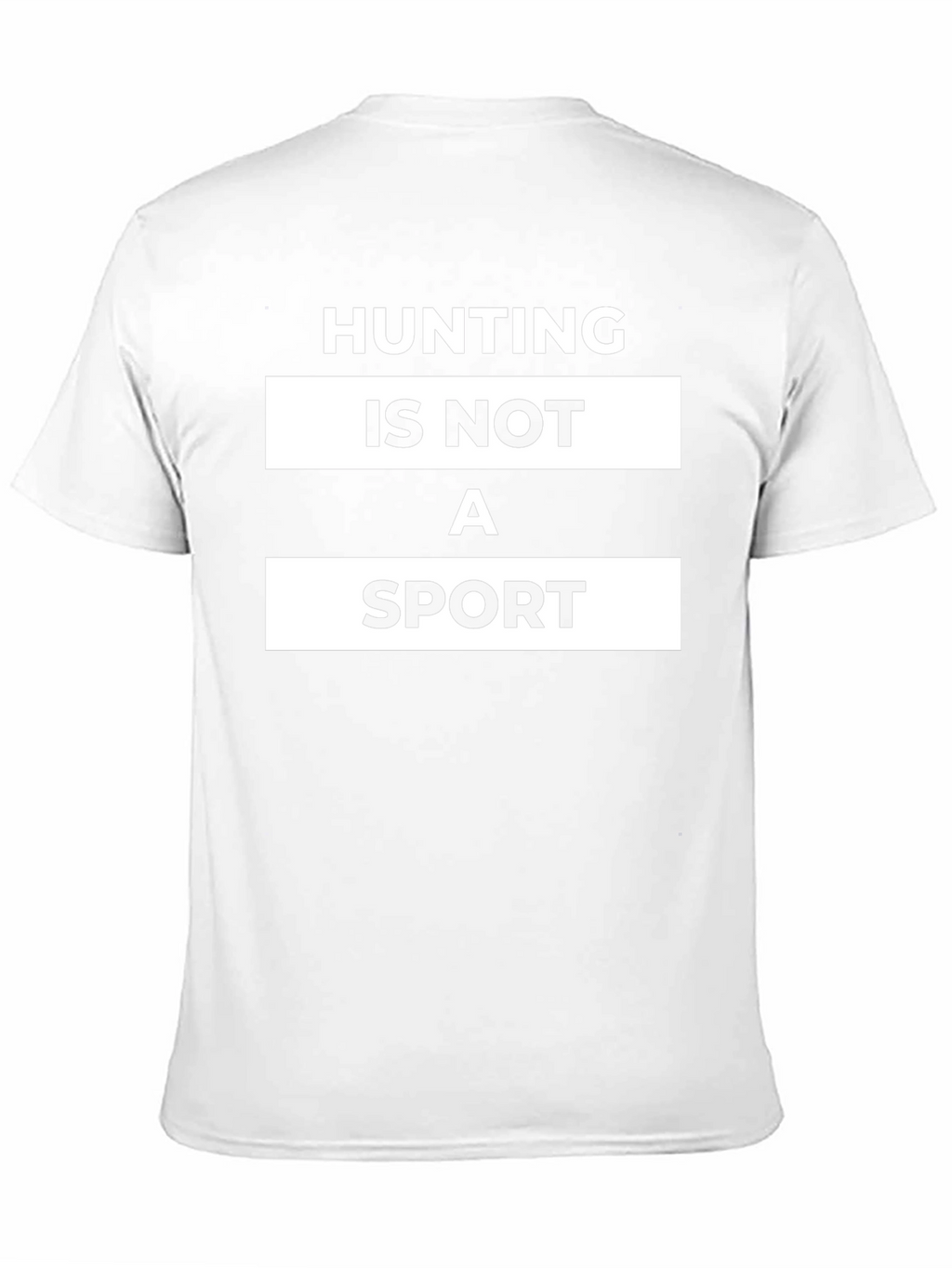 Hunting Is Not A Sport Graphic Tee