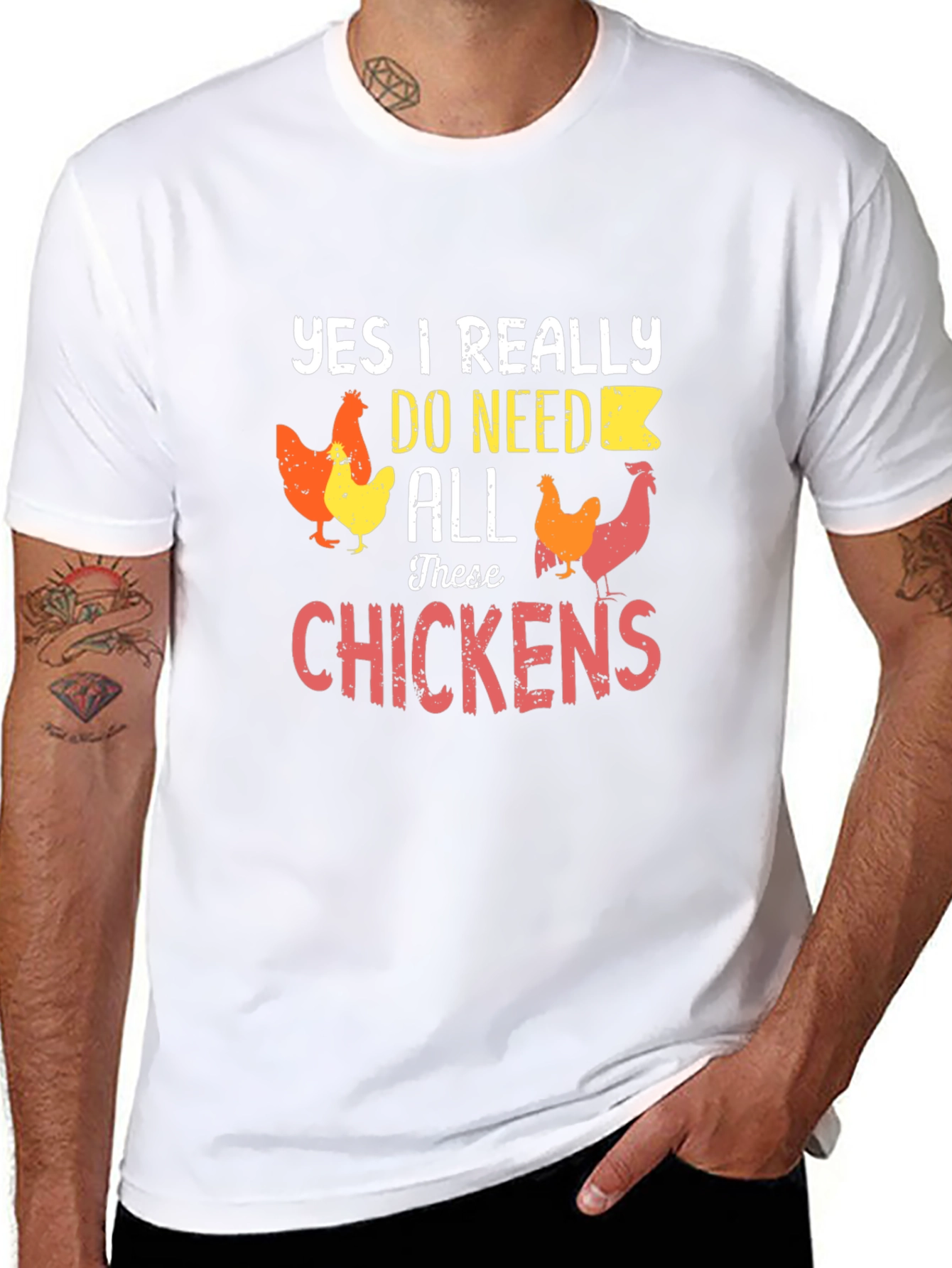 Funny Chicken Lover T-Shirt - Yes I Need All These Chickens