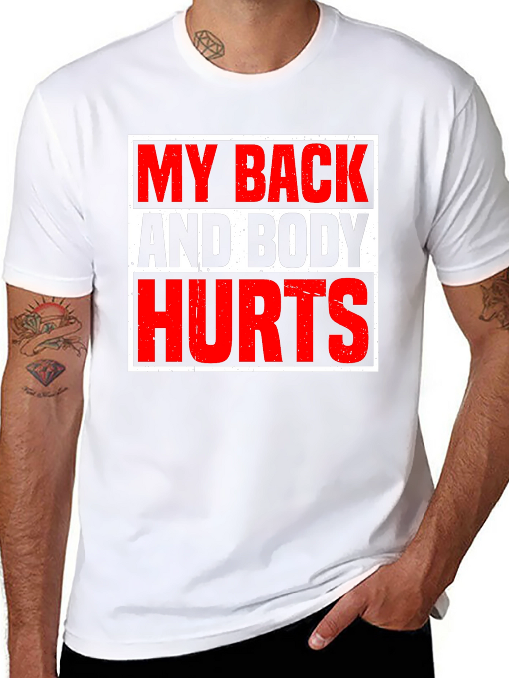 My Back and Body Hurts Graphic T-Shirt