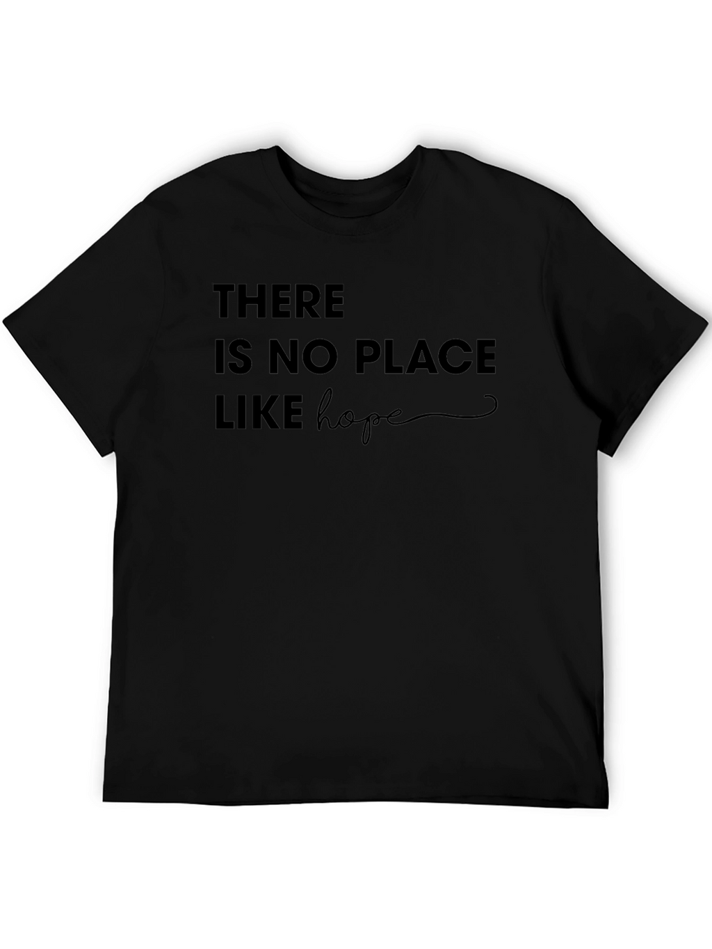 Hopeful Message T-Shirt