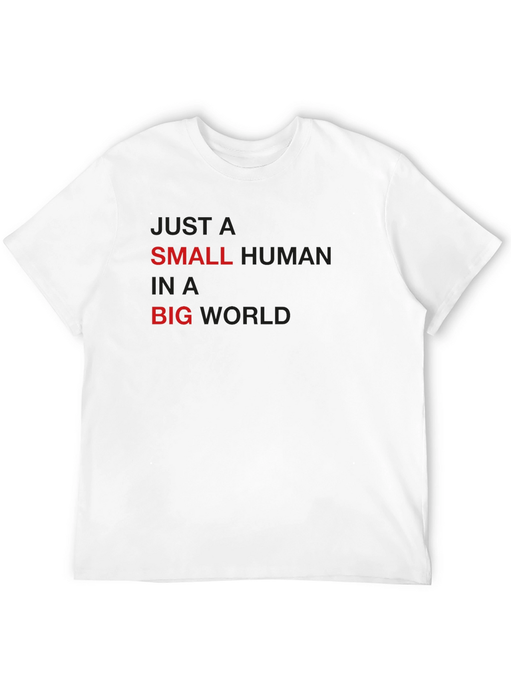 Small Human in a Big World Black T-Shirt