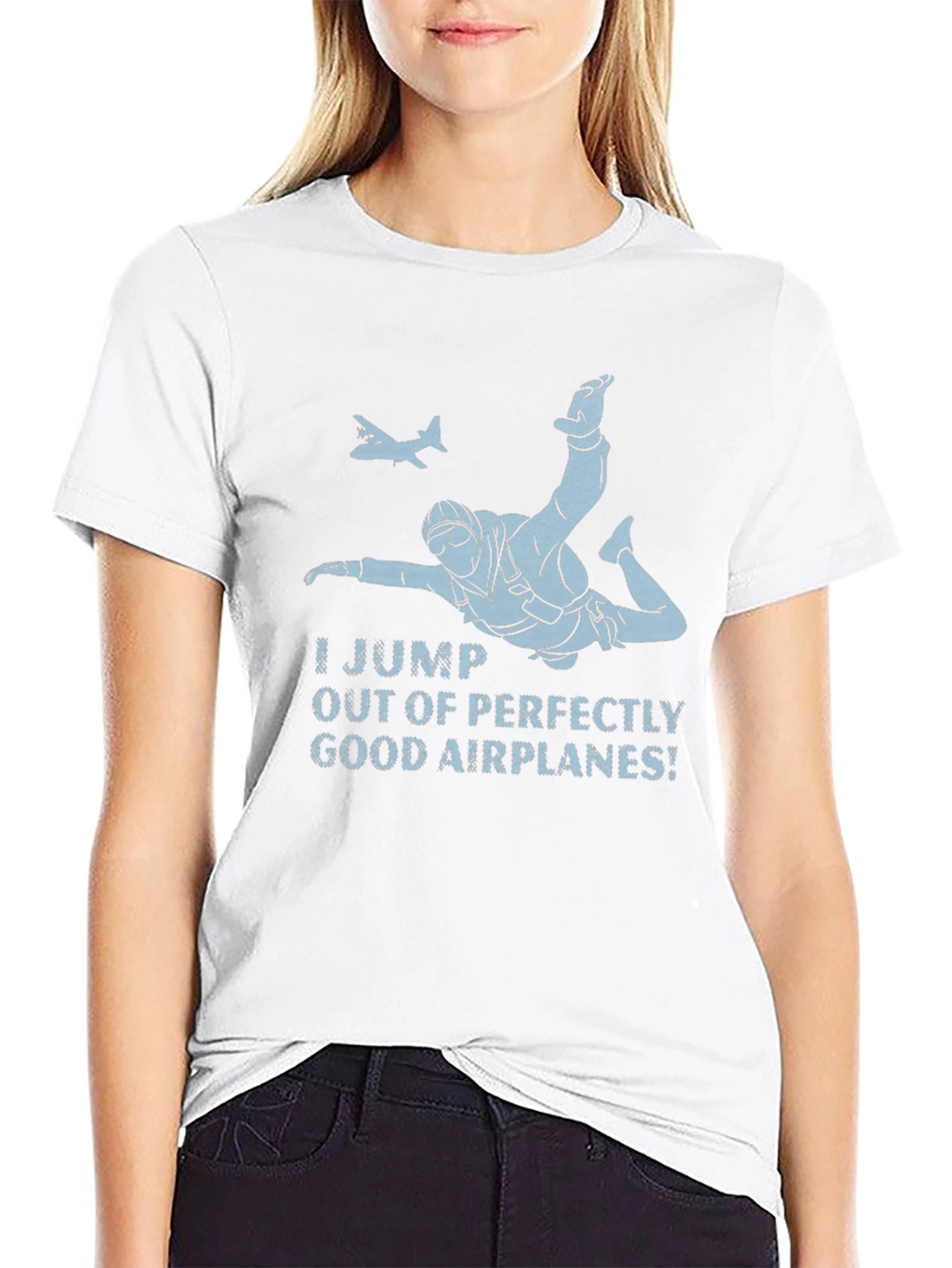Skydiving T-Shirt - I Jump Out of Good Airplanes