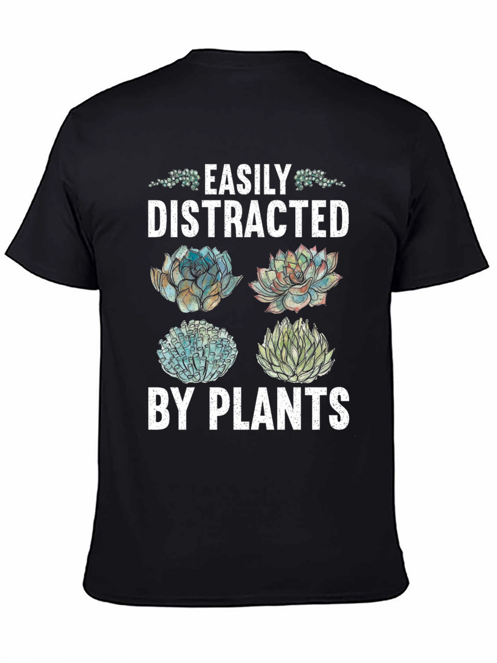 Easily Distracted by Plants T-Shirt