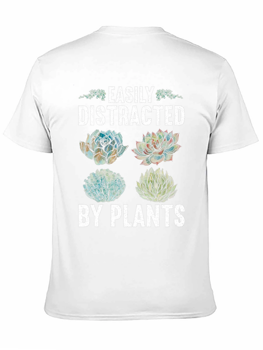 Easily Distracted by Plants T-Shirt