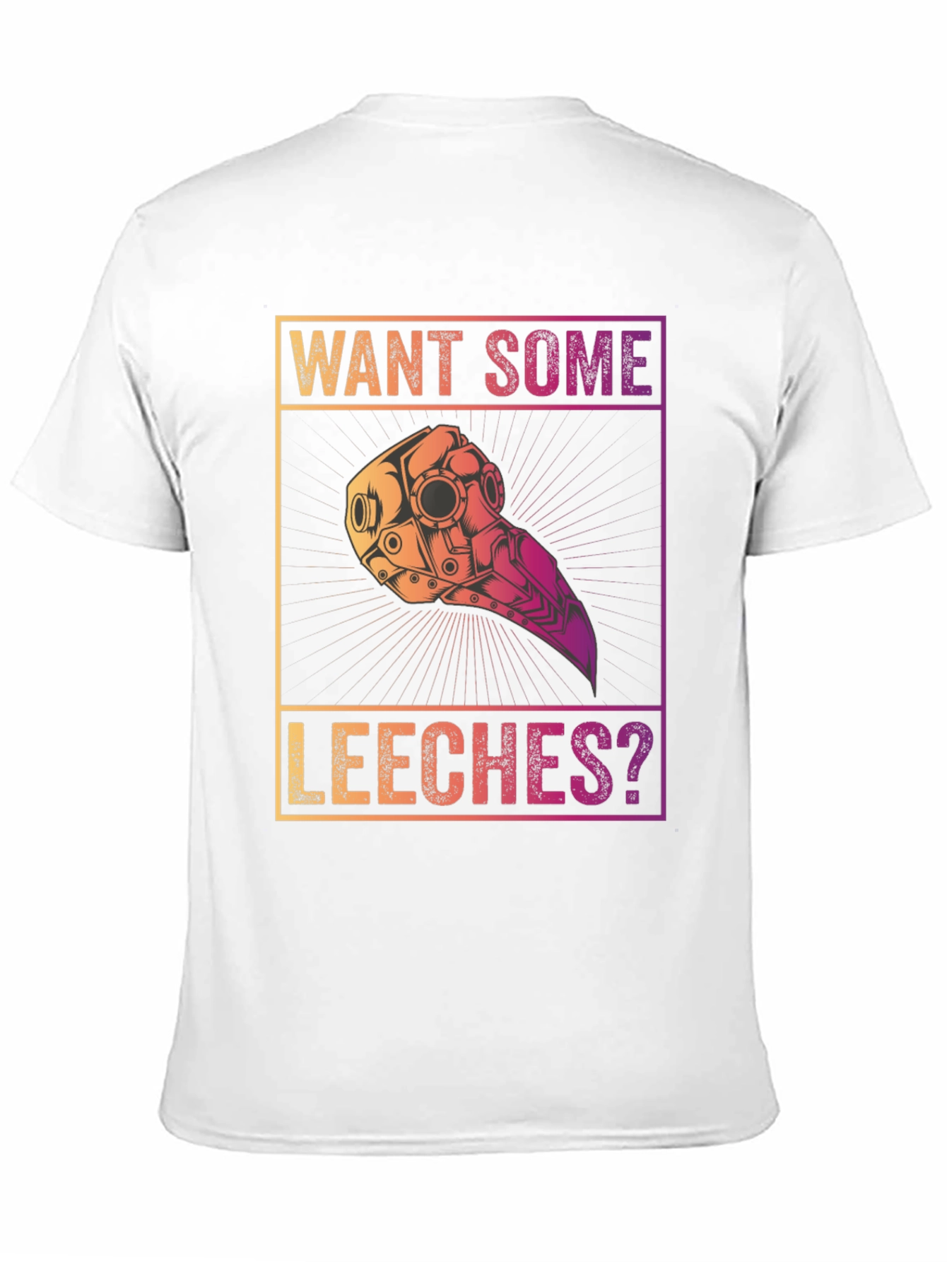 Want Some Leeches? Plague Doctor T-Shirt