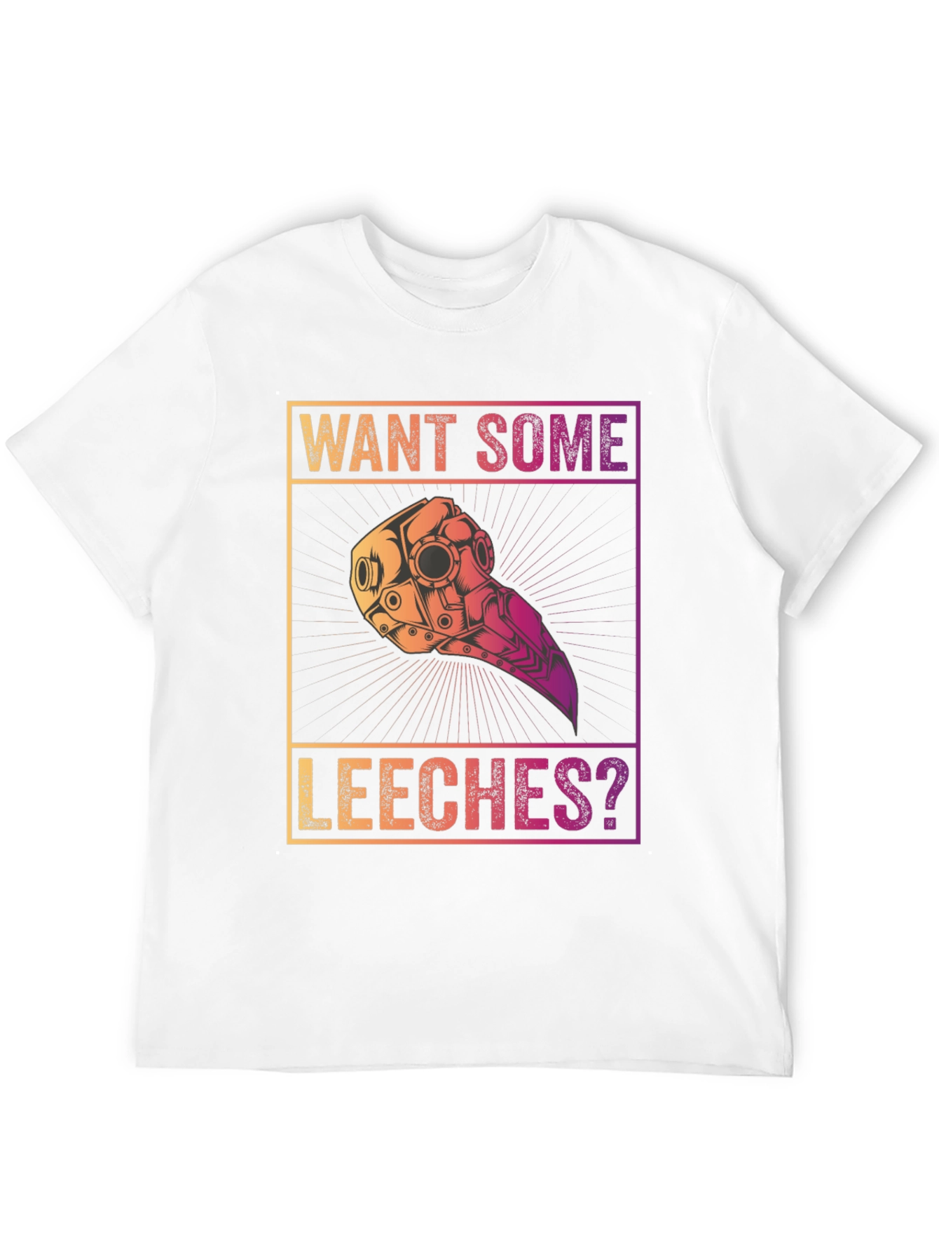 Want Some Leeches? Plague Doctor T-Shirt