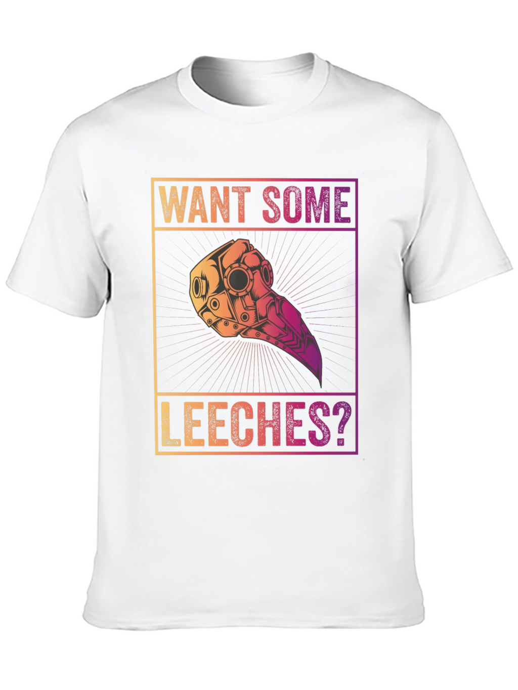 Want Some Leeches? Plague Doctor T-Shirt