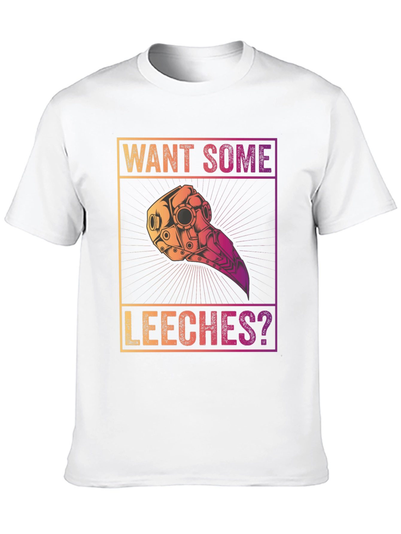 Want Some Leeches? Plague Doctor T-Shirt
