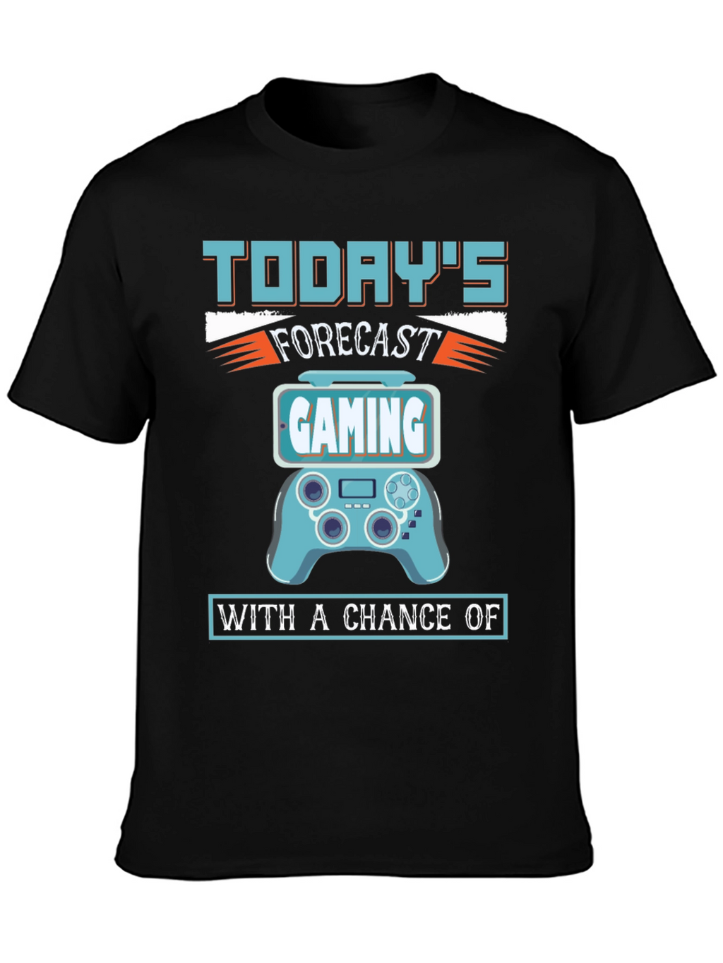 Todays Forecast Gaming T-Shirt