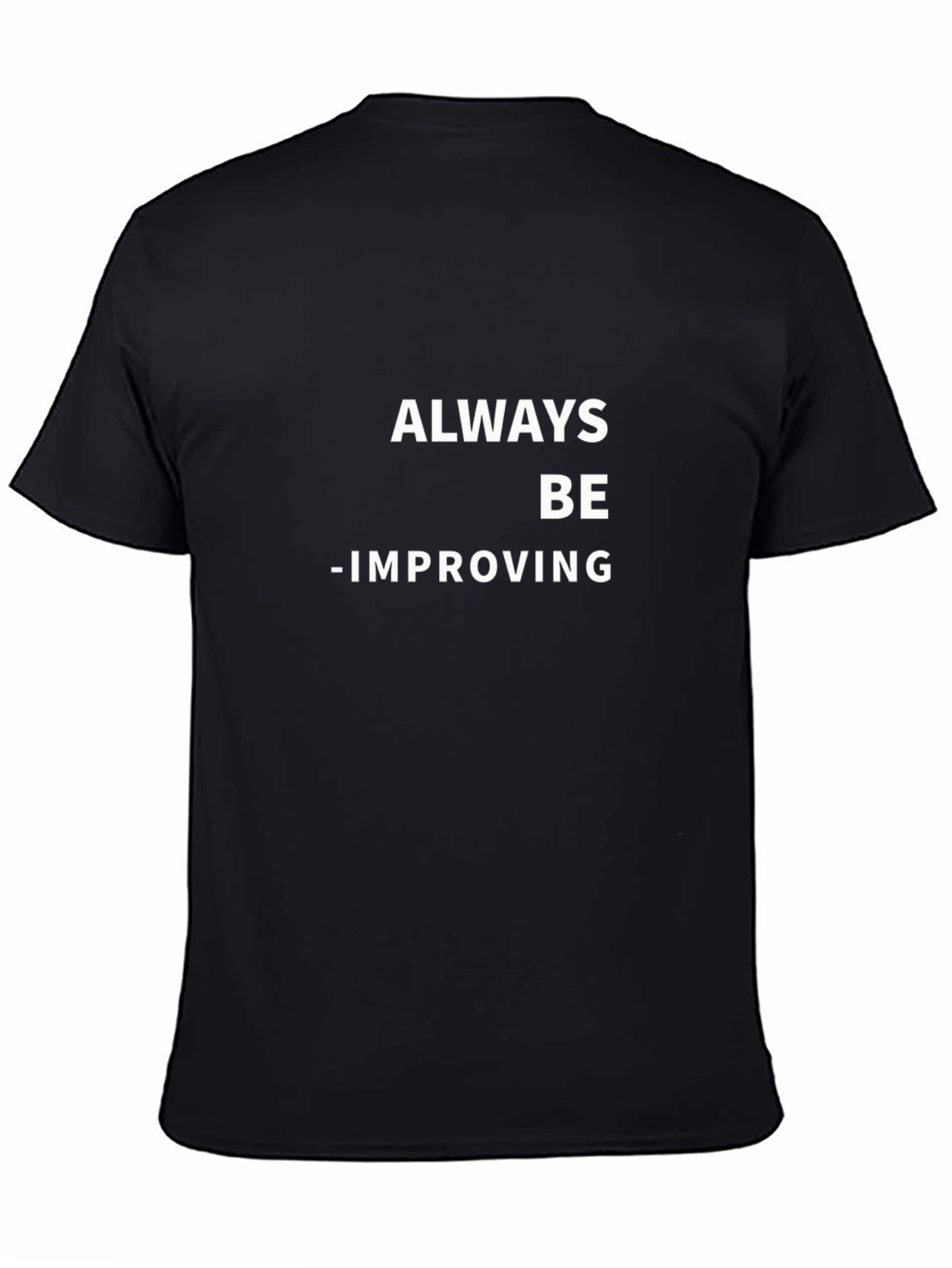Always Be Improving Black T-Shirt