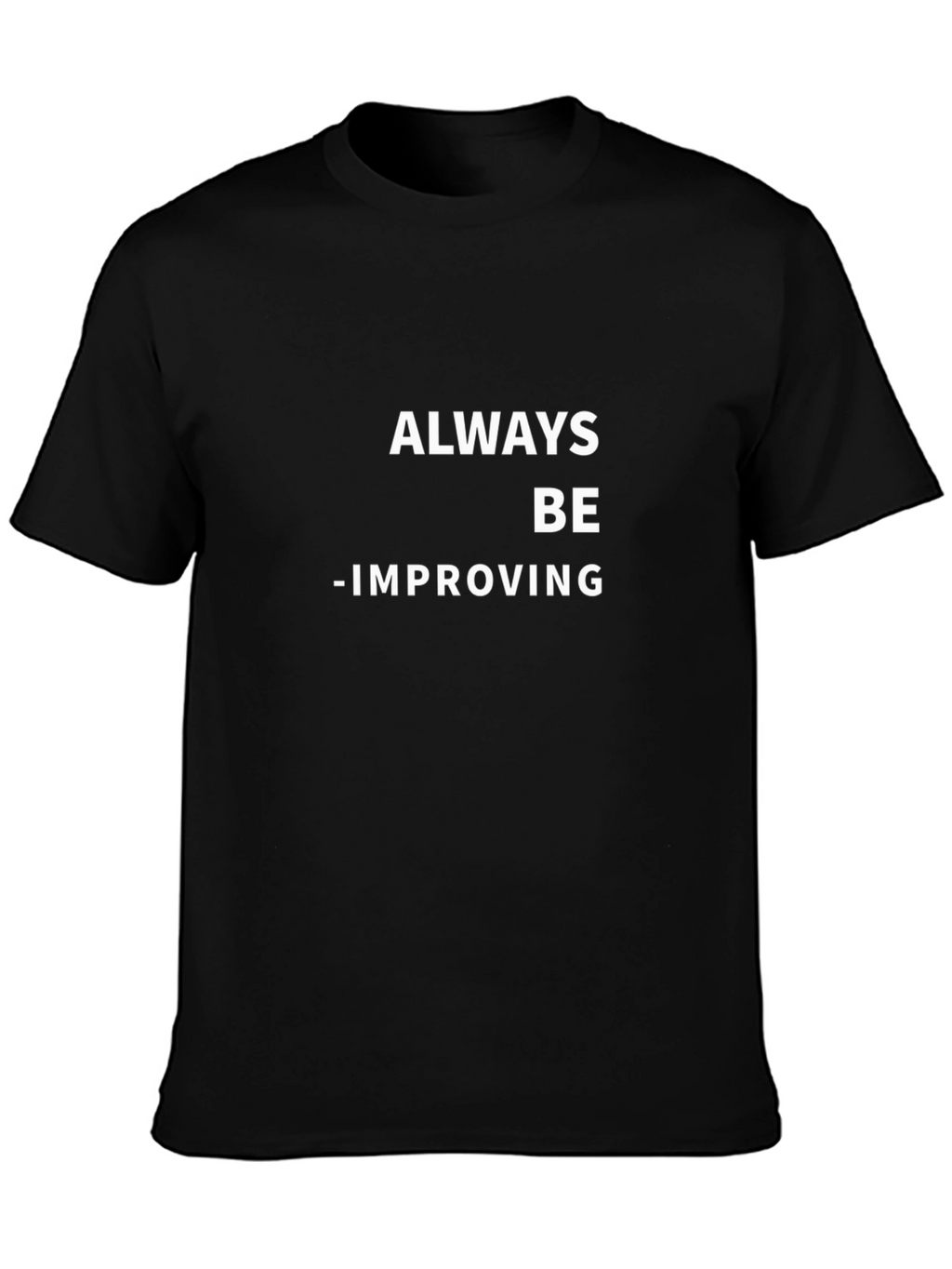 Always Be Improving Black T-Shirt