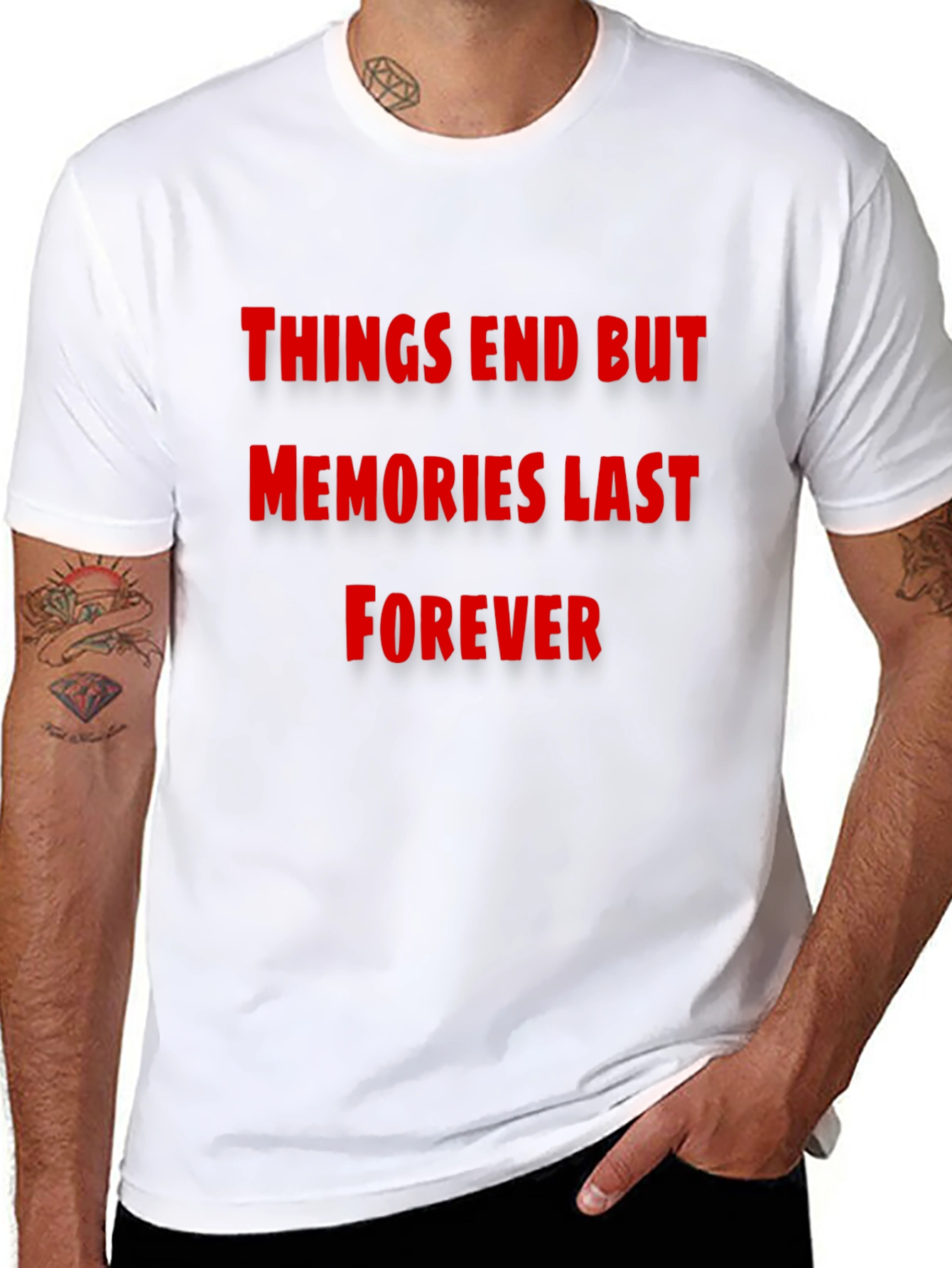 Things End But Memories Last Forever T-Shirt