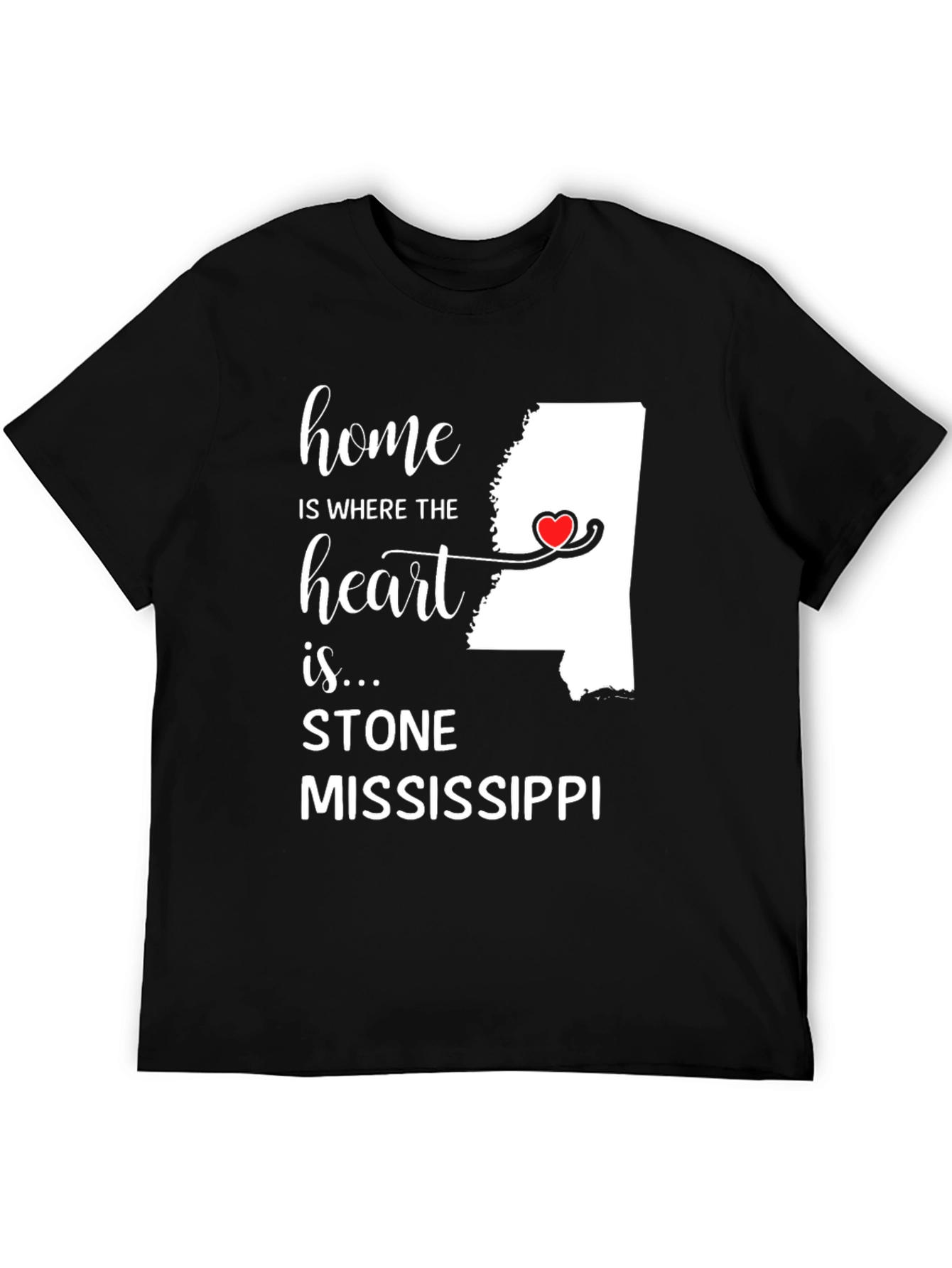 Home is Where the Heart Is Stone Mississippi T-Shirt