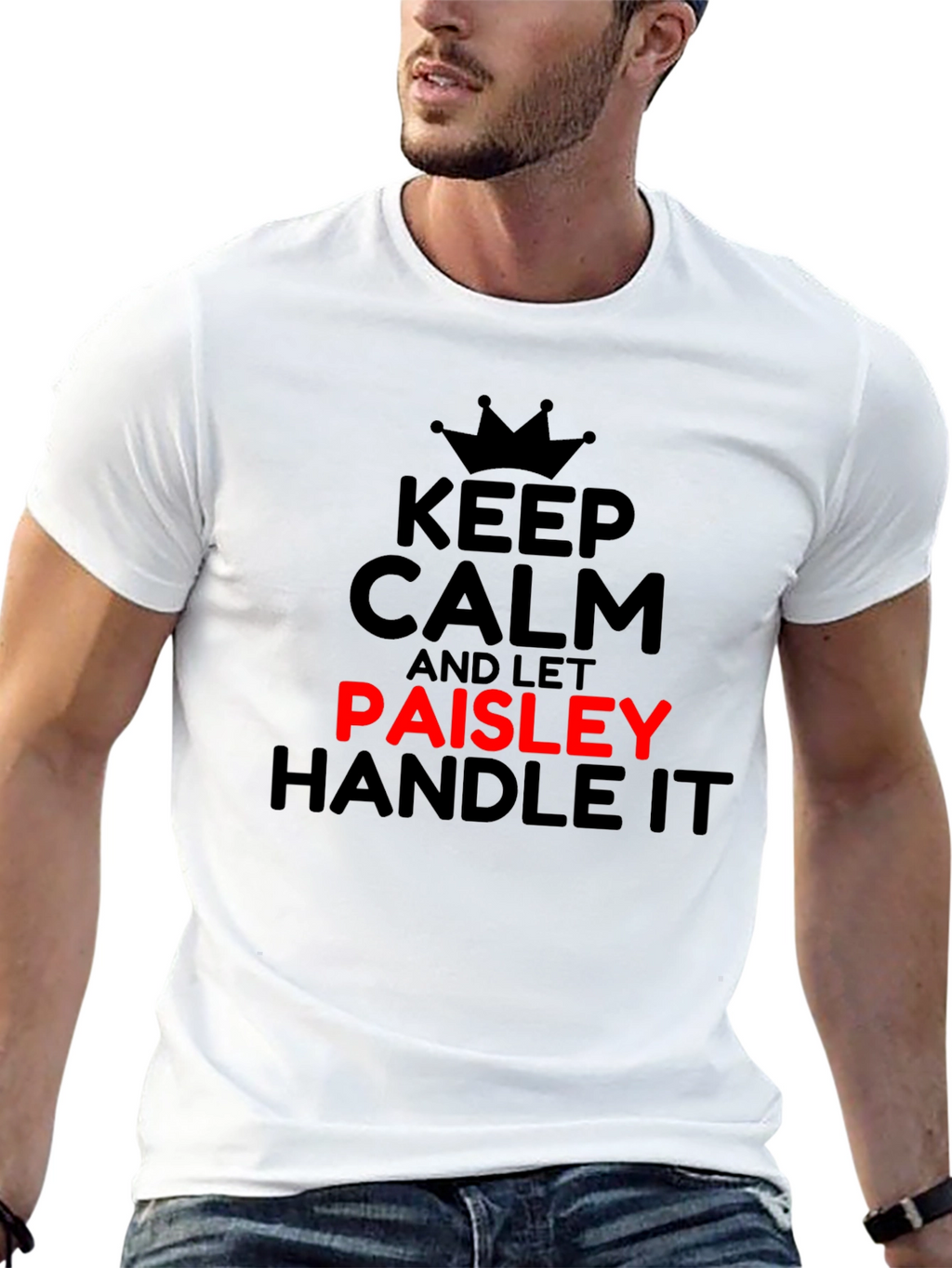 Keep Calm and Let Paisley Handle It T-Shirt