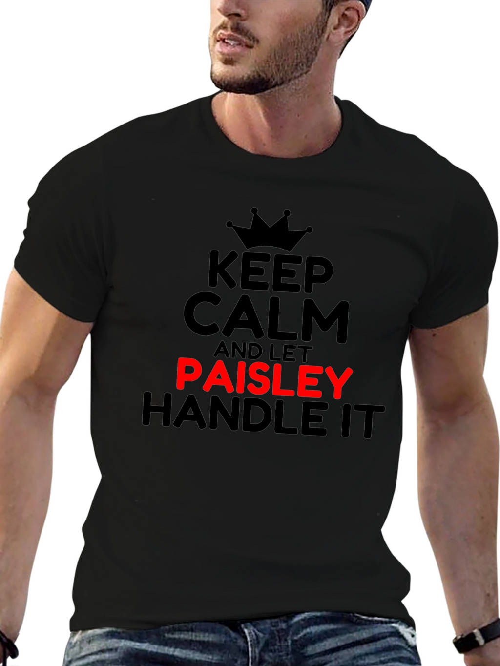 Keep Calm and Let Paisley Handle It T-Shirt