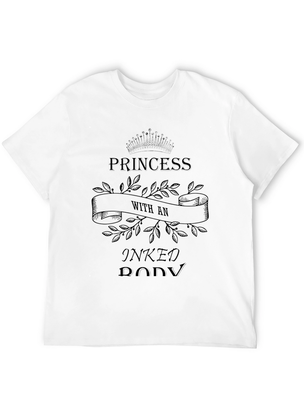 Princess with an Inked Body - Black T-Shirt