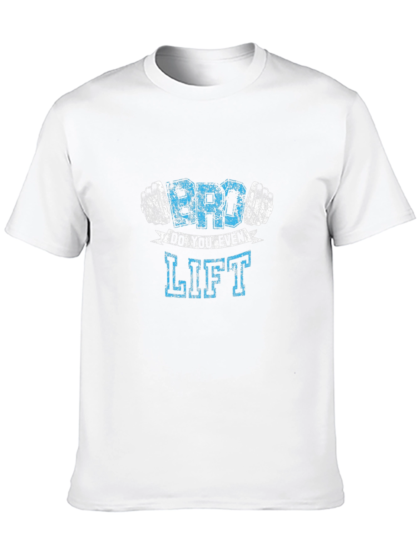 Bro Do You Even Lift? Graphic T-Shirt