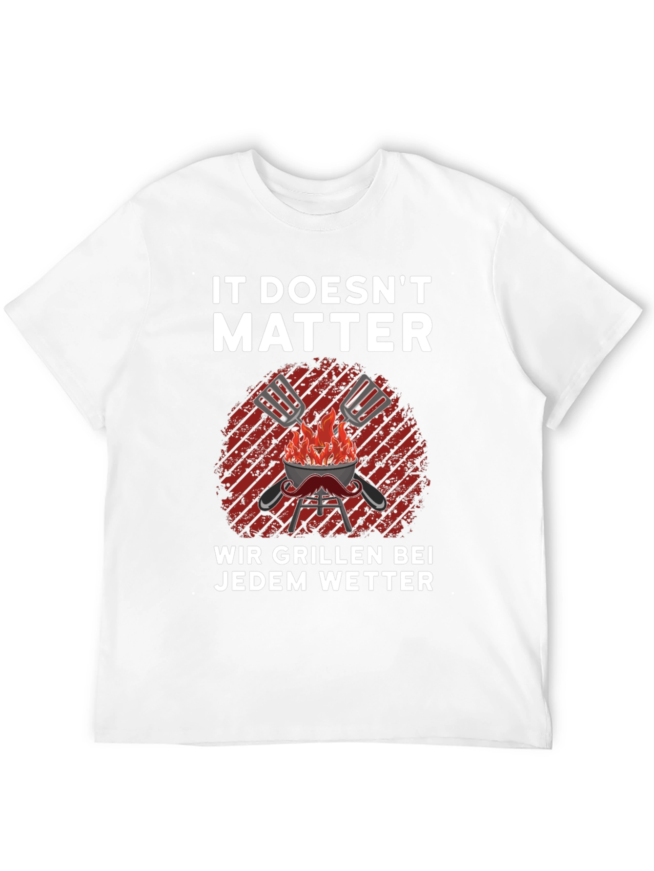 Funny BBQ Grill T-Shirt - It Doesnt Matter We Grill