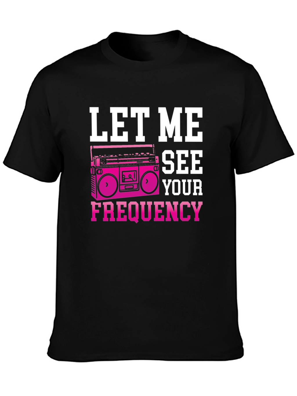 Let Me See Your Frequency Retro T-Shirt