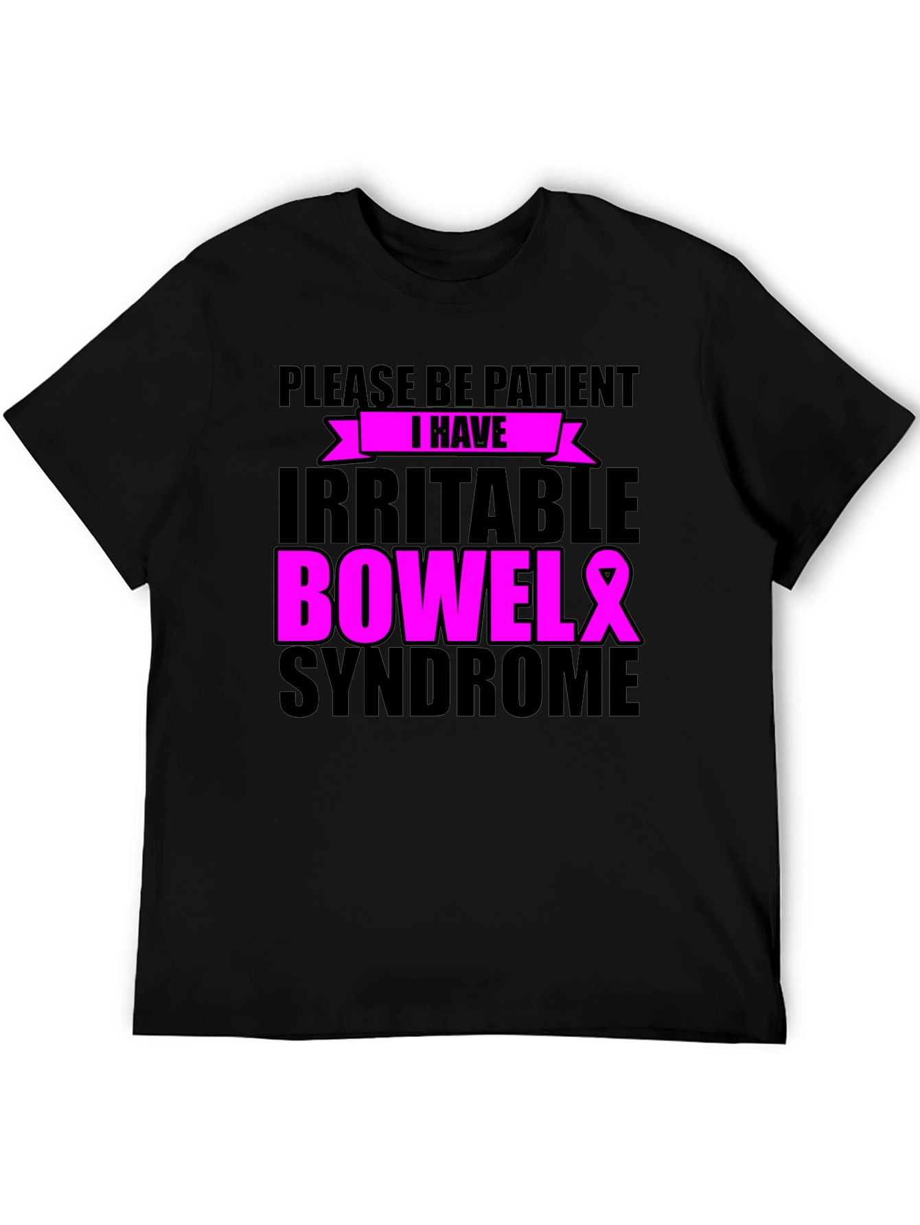 Please Be Patient Irritable Bowel Syndrome Awareness Ribbon T-Shirt