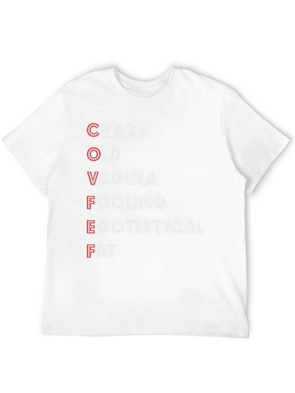 COVFEFE Funny Sarcastic T-Shirt