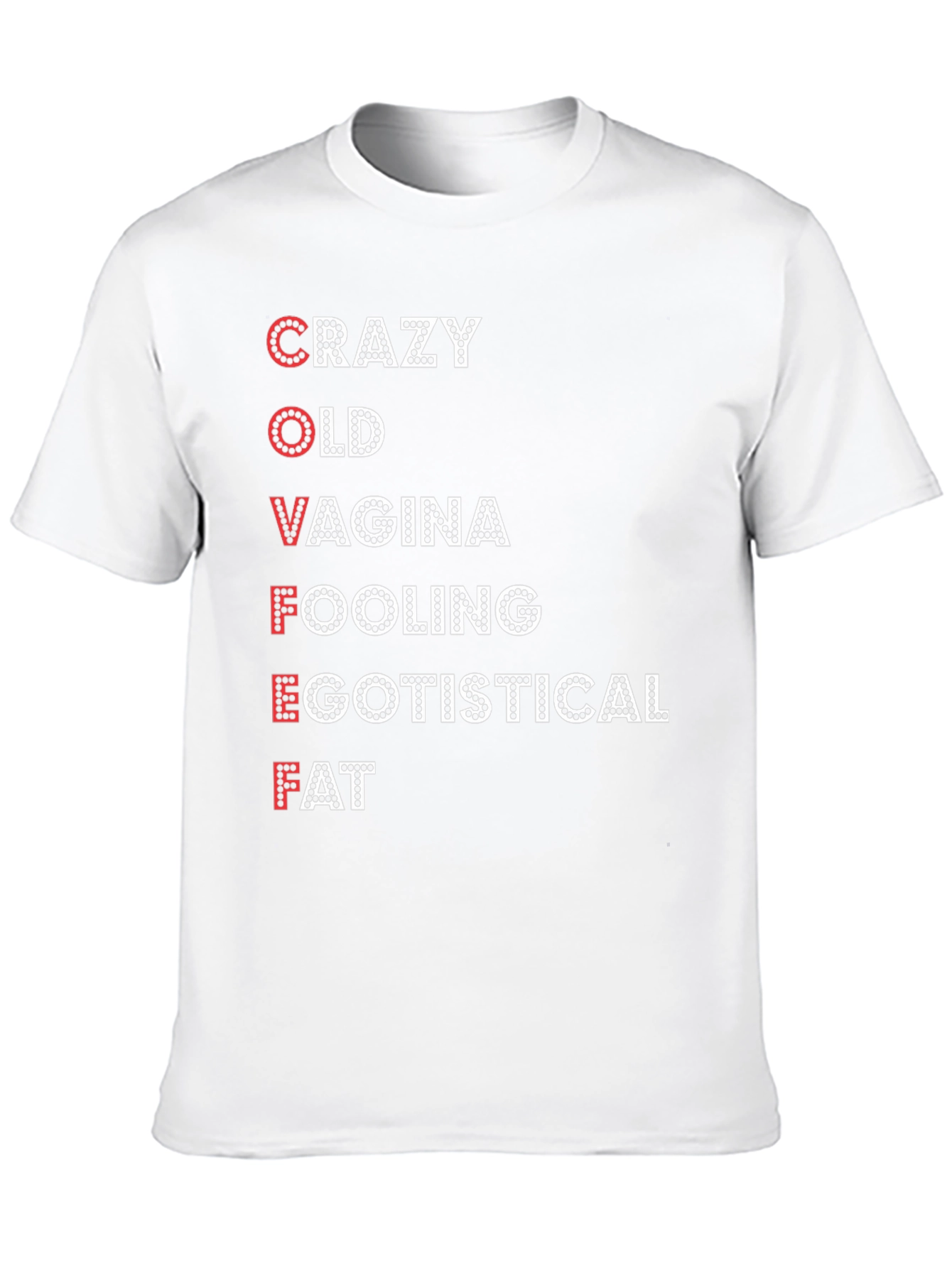 COVFEFE Funny Sarcastic T-Shirt