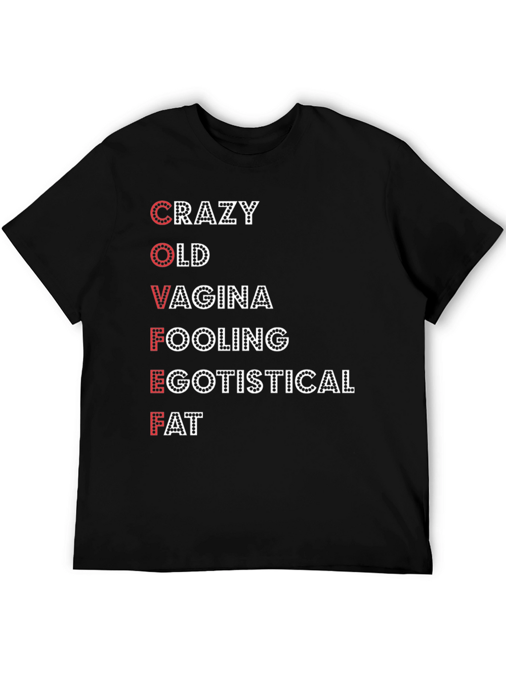 COVFEFE Funny Sarcastic T-Shirt