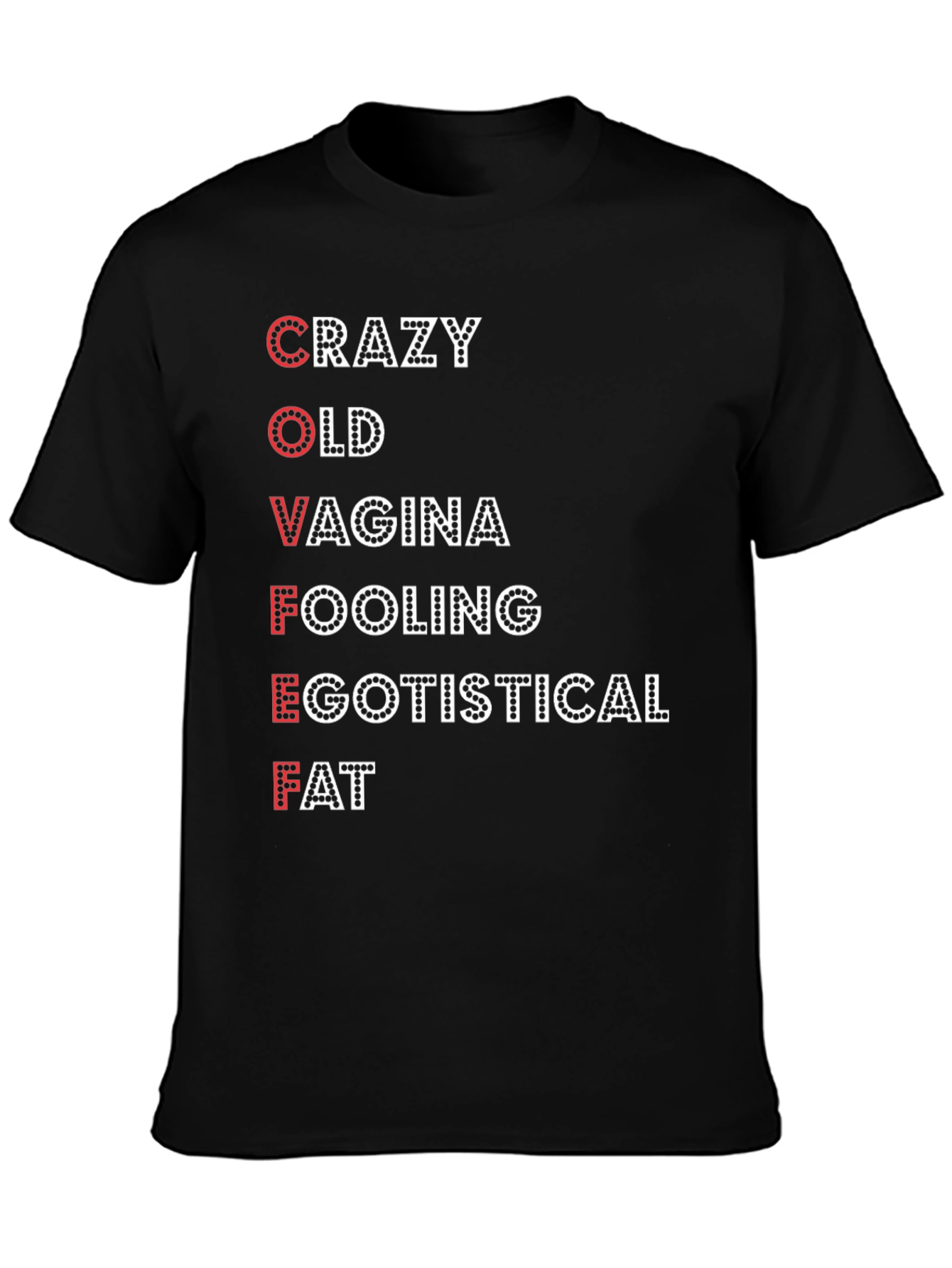 COVFEFE Funny Sarcastic T-Shirt