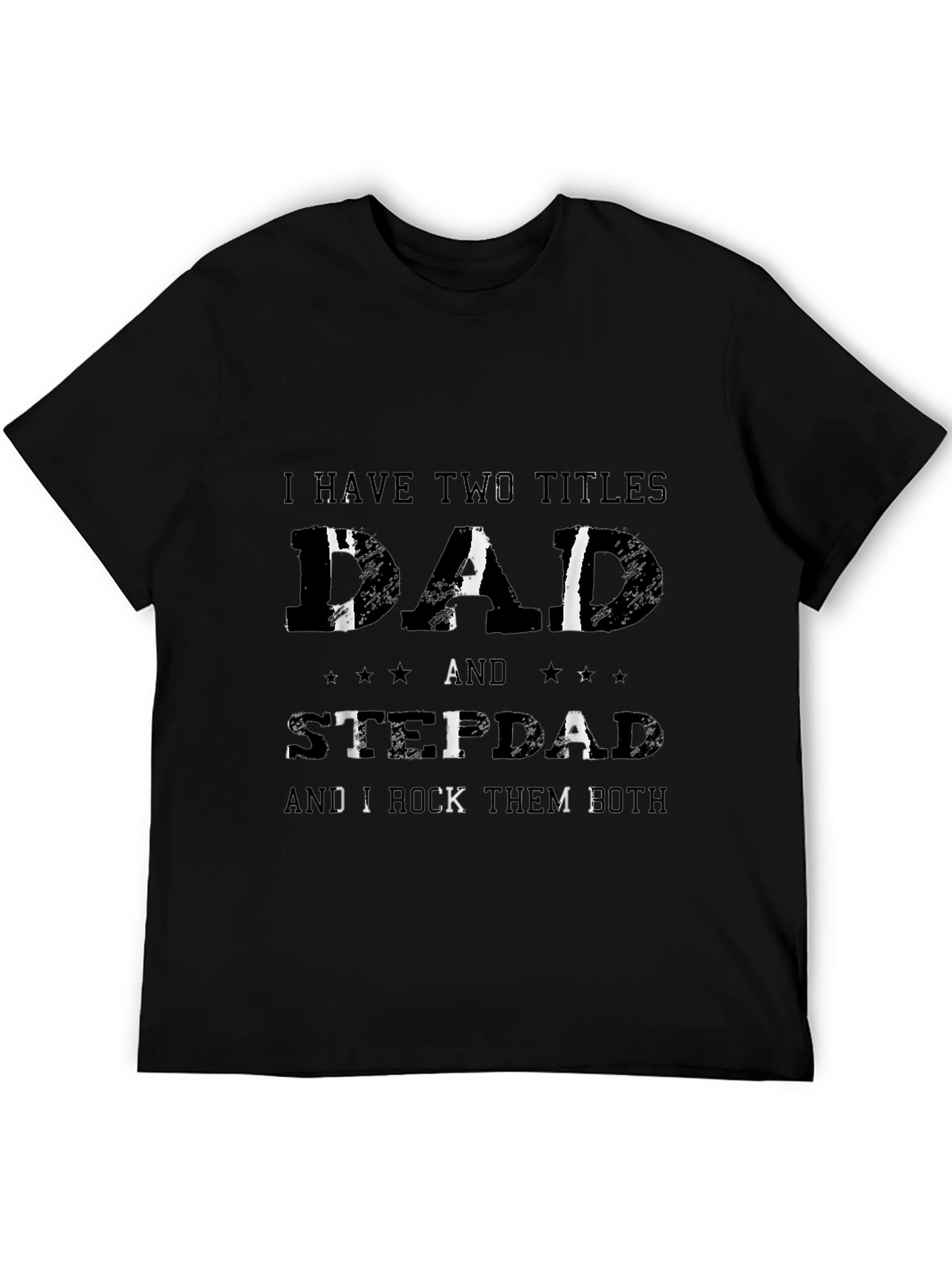 Dad & Stepdad T-Shirt - I Rock Them Both!