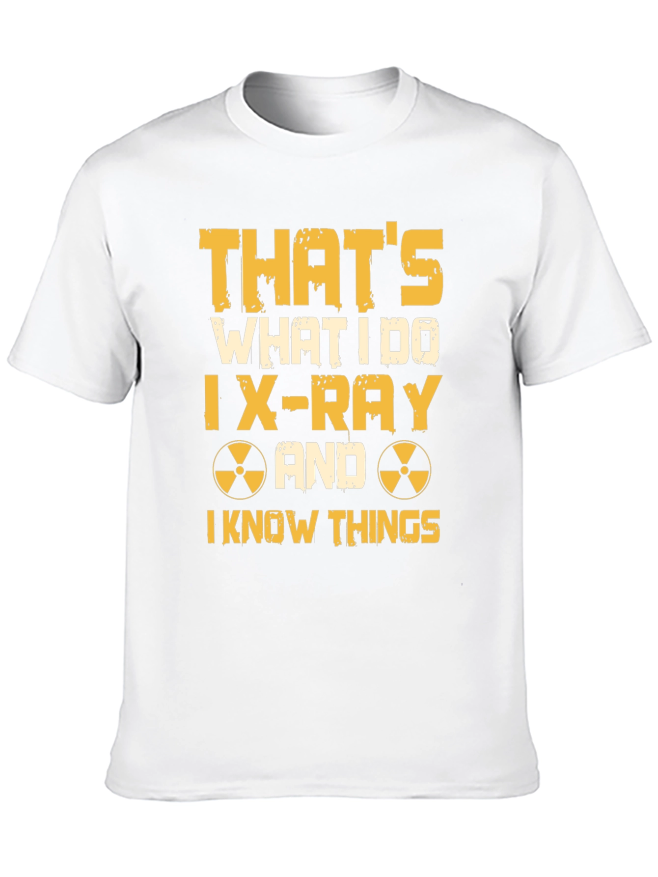 X-Ray Tech T-Shirt - I Know Things Graphic Tee