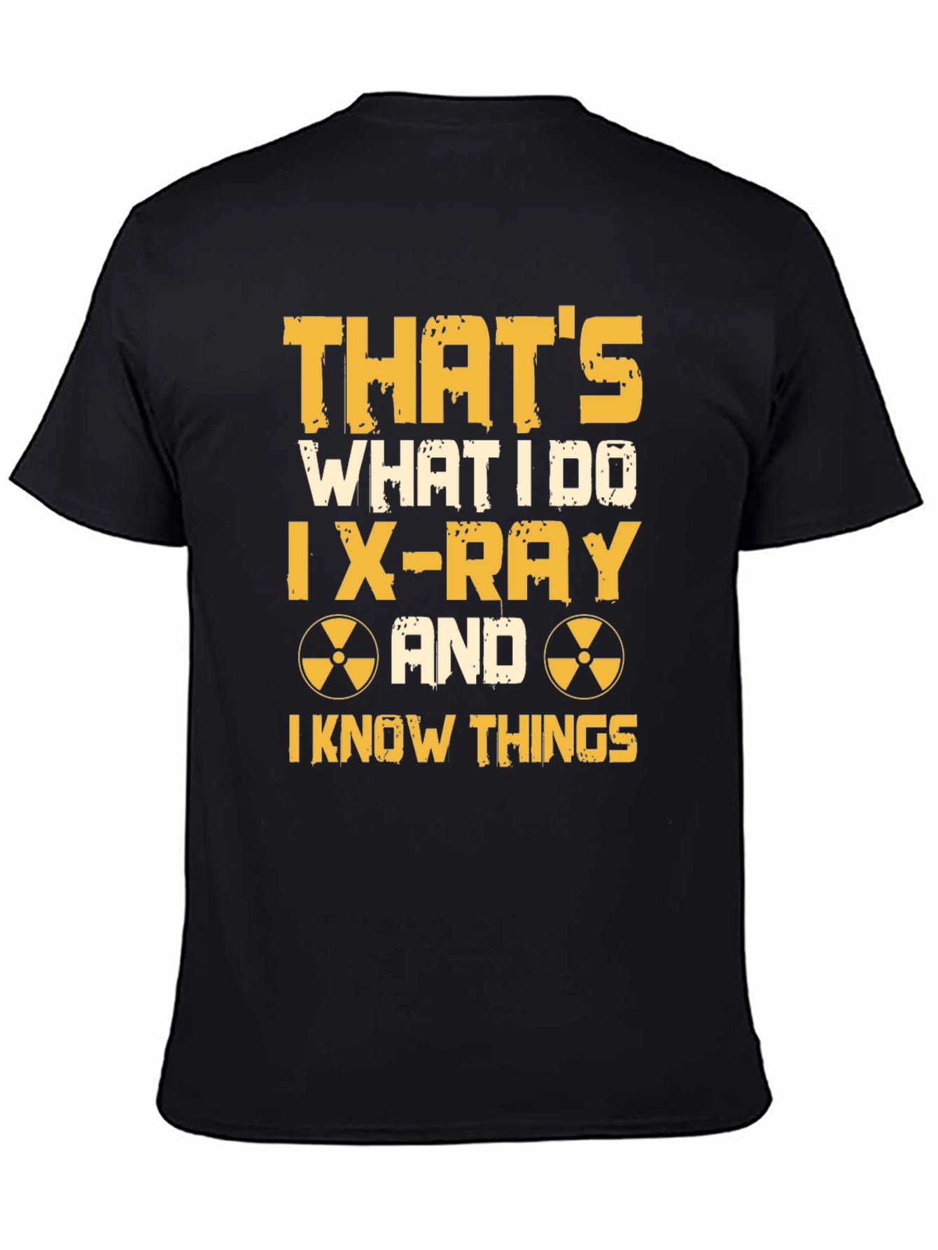 X-Ray Tech T-Shirt - I Know Things Graphic Tee