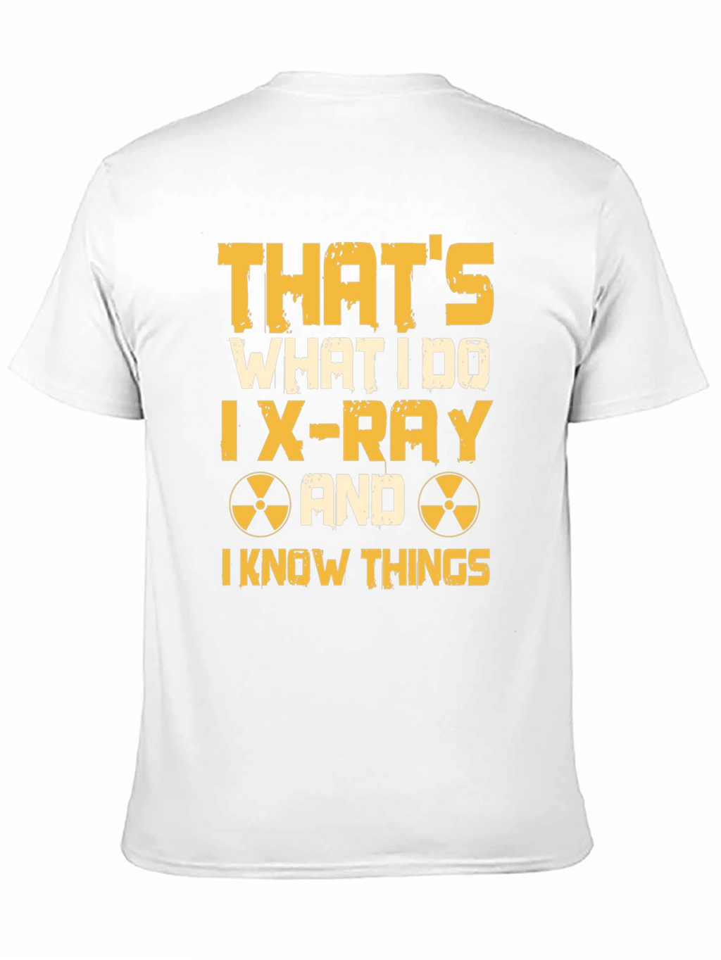 X-Ray Tech T-Shirt - I Know Things Graphic Tee
